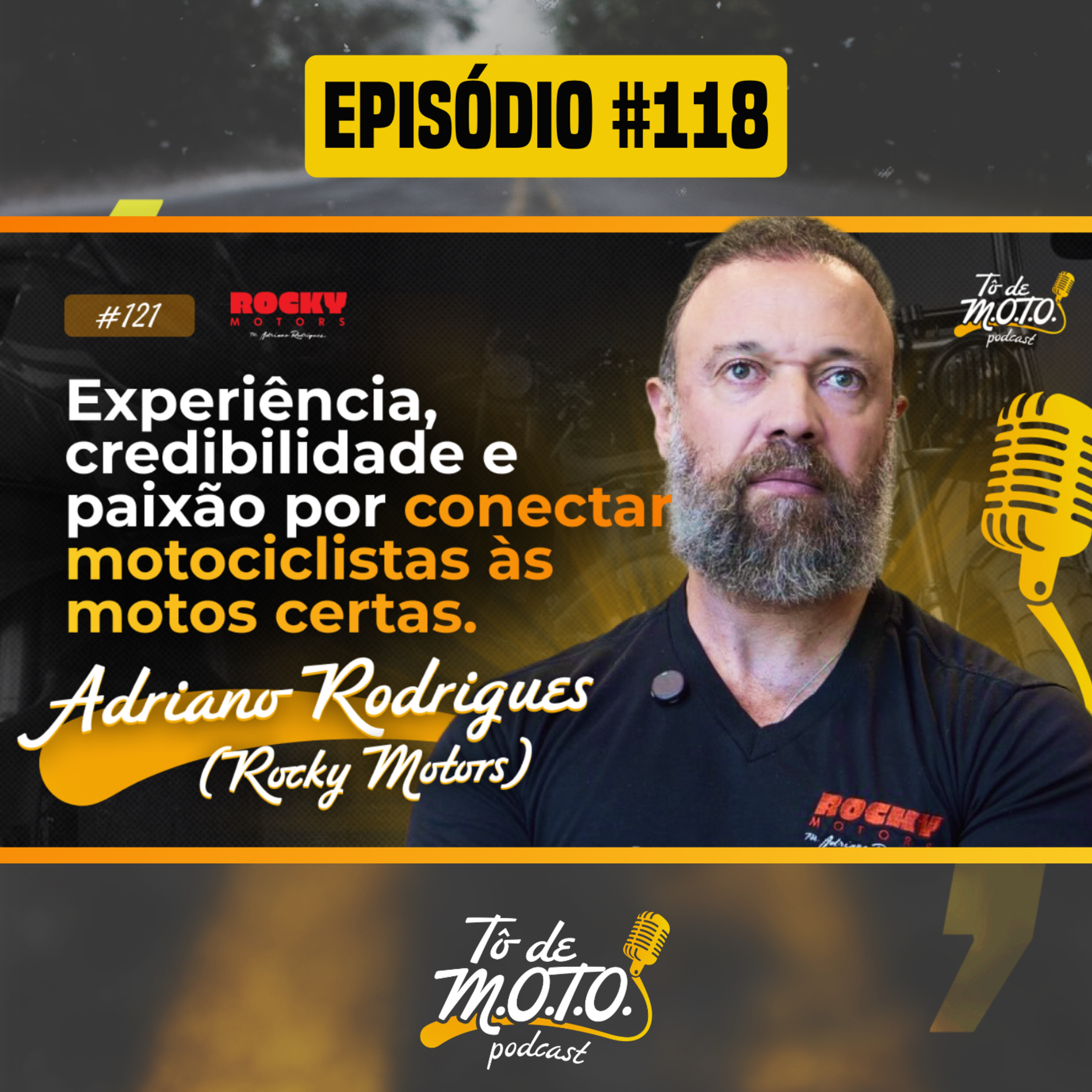 EP #118 | Adriano Rodrigues @RockyMotors-su9jb ​