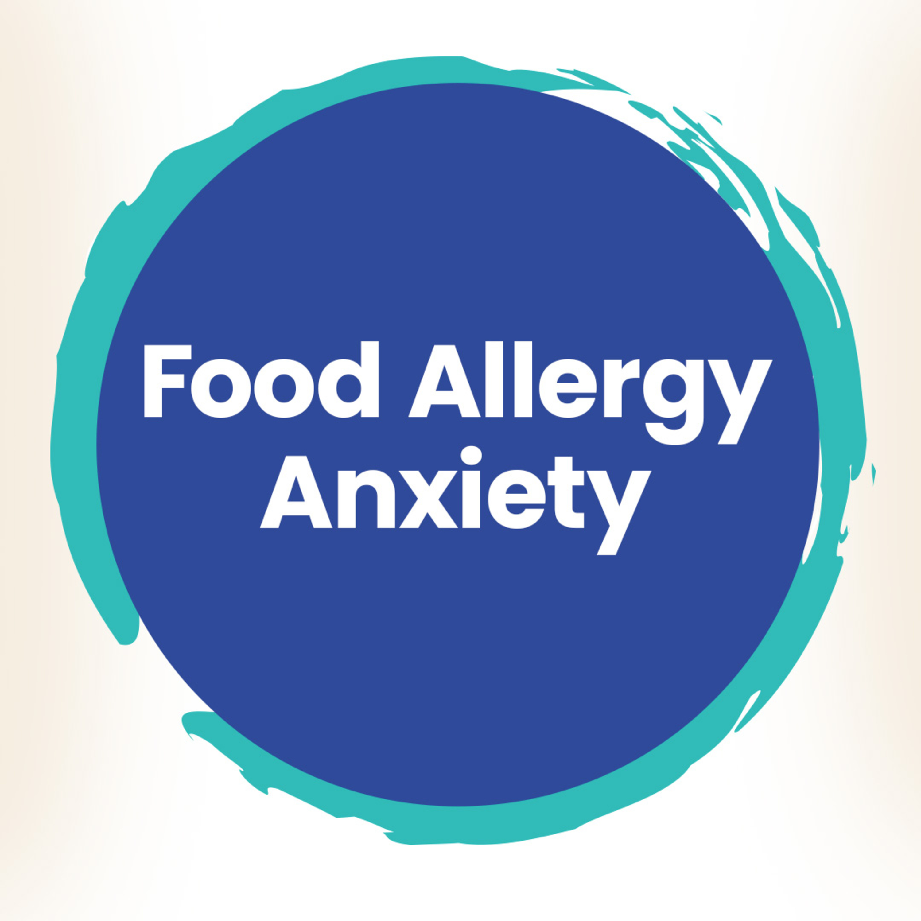 Food Allergies and Parental Stress, Anxiety, and Fear