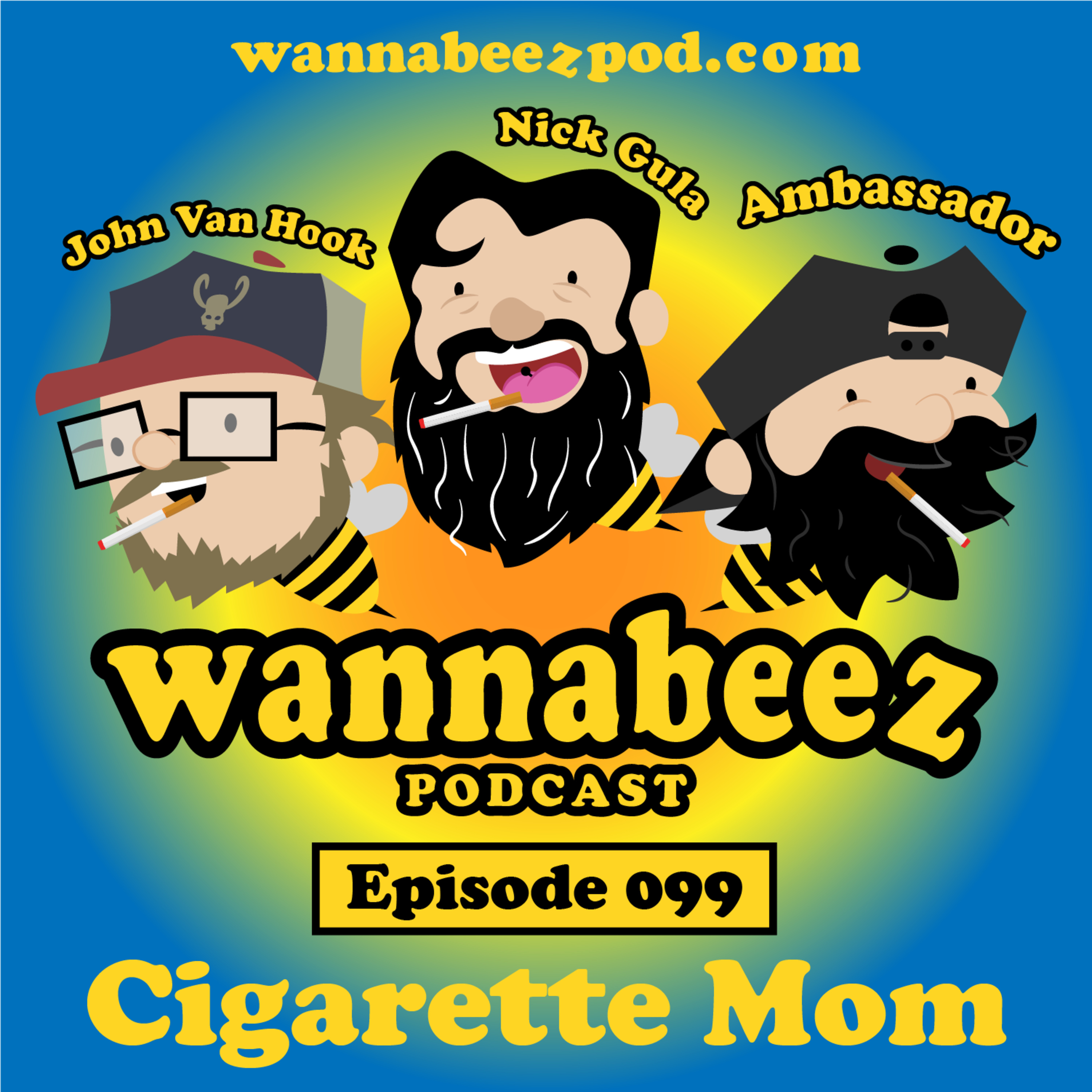 #099 Cigarette Mom  episode artwork
