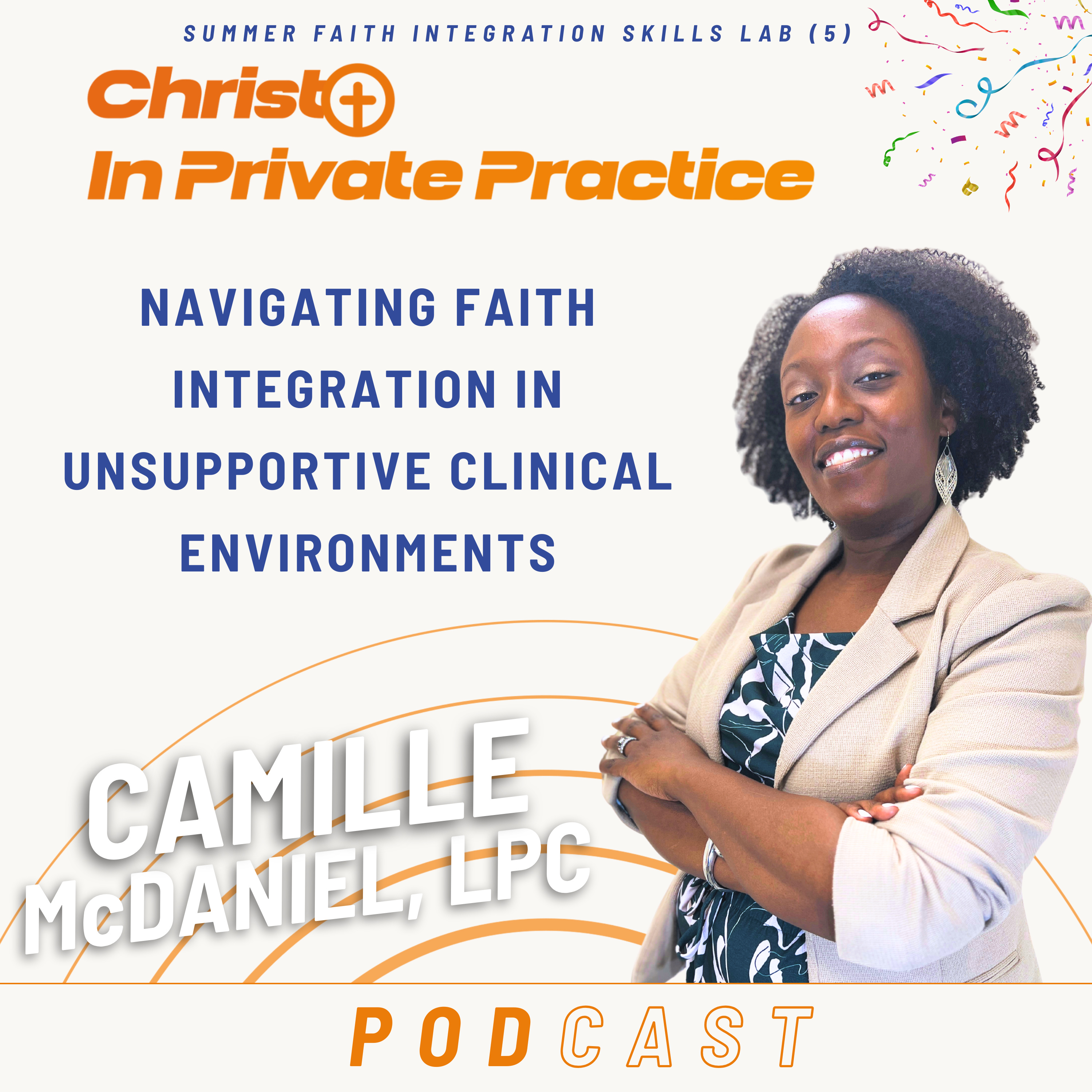 Ep. 96 Navigating Faith Integration in Unsupportive Clinical Environments episode artwork