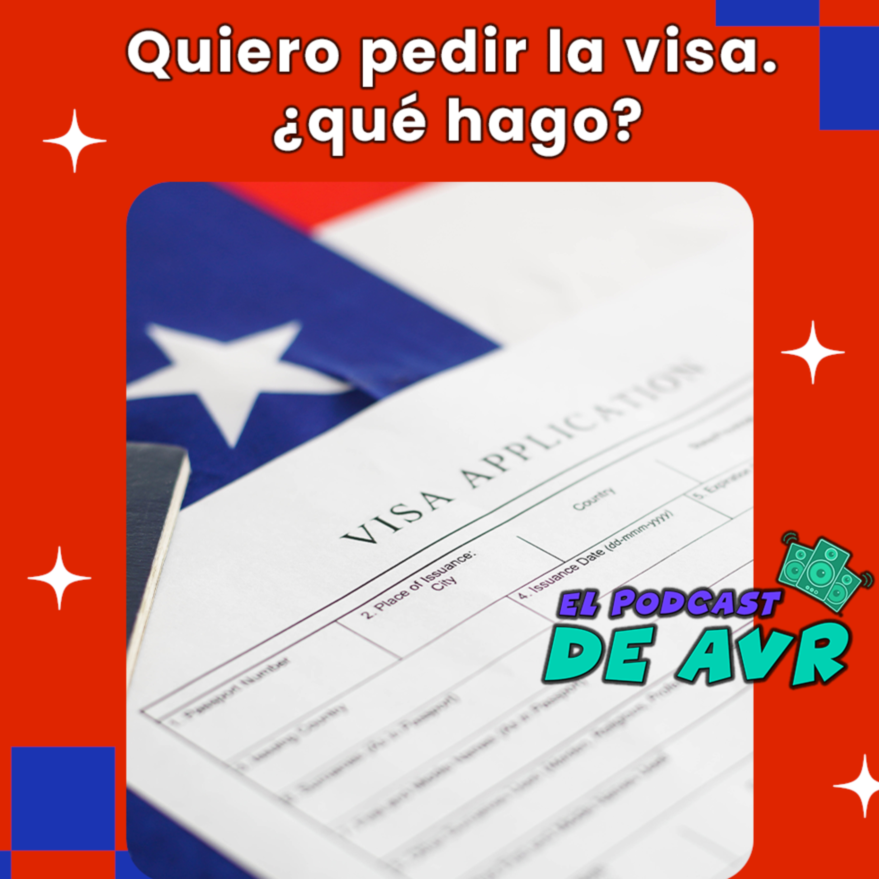 Quiero pedir la visa. ¿Qué hago? episode artwork