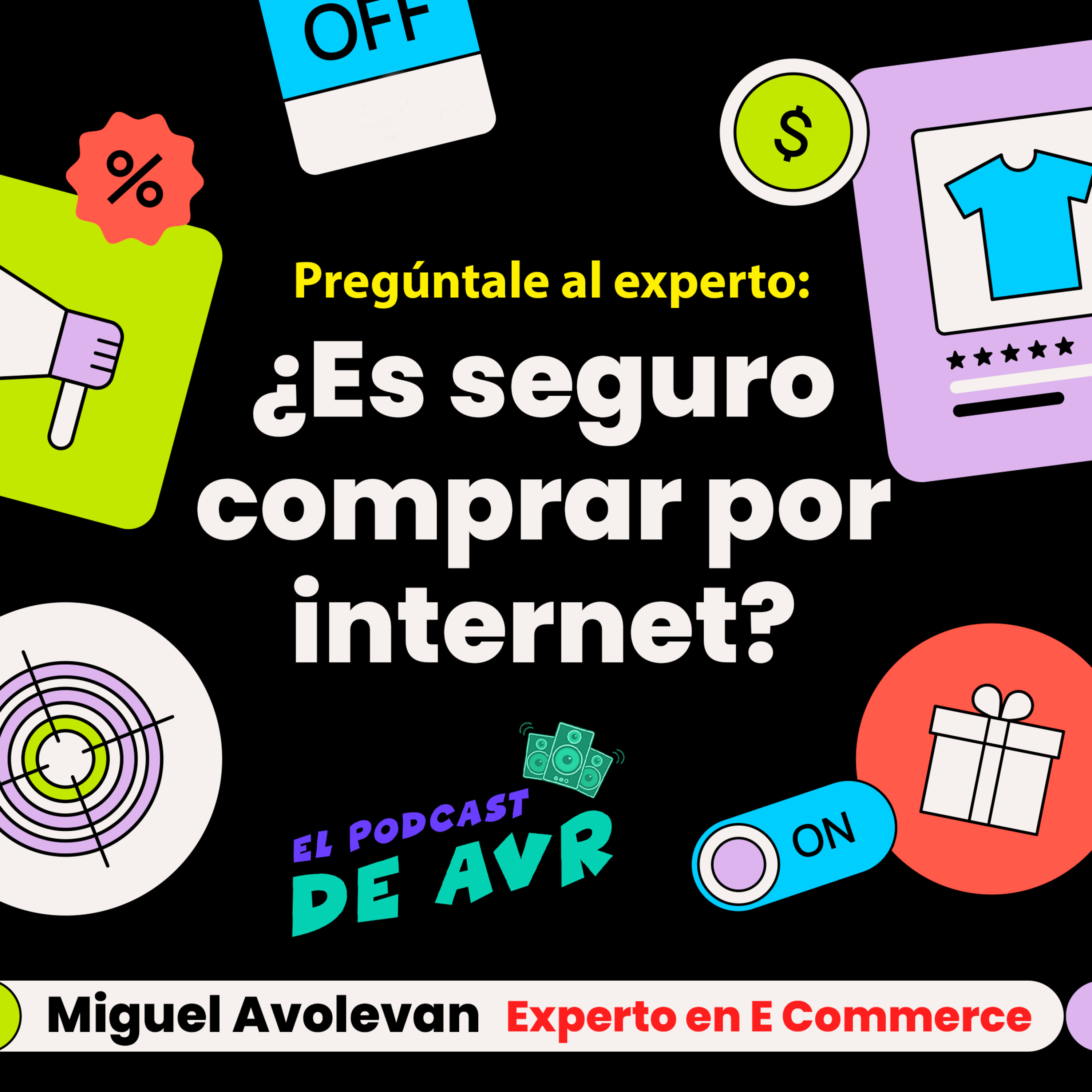Preguntas al experto: #1. ¿Es seguro comprar por internet? episode artwork