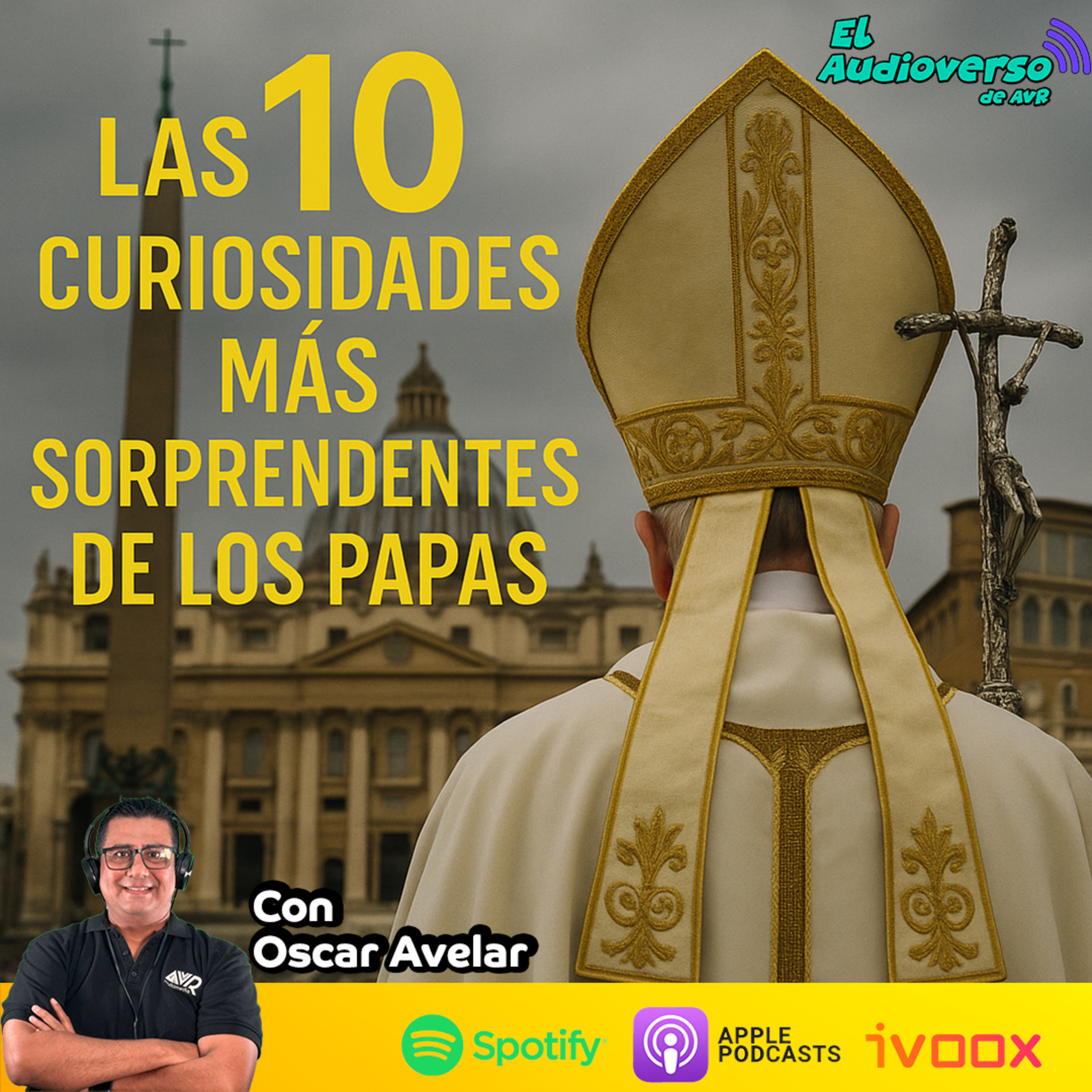Las 10 curiosidades más impactantes de los papas. episode artwork