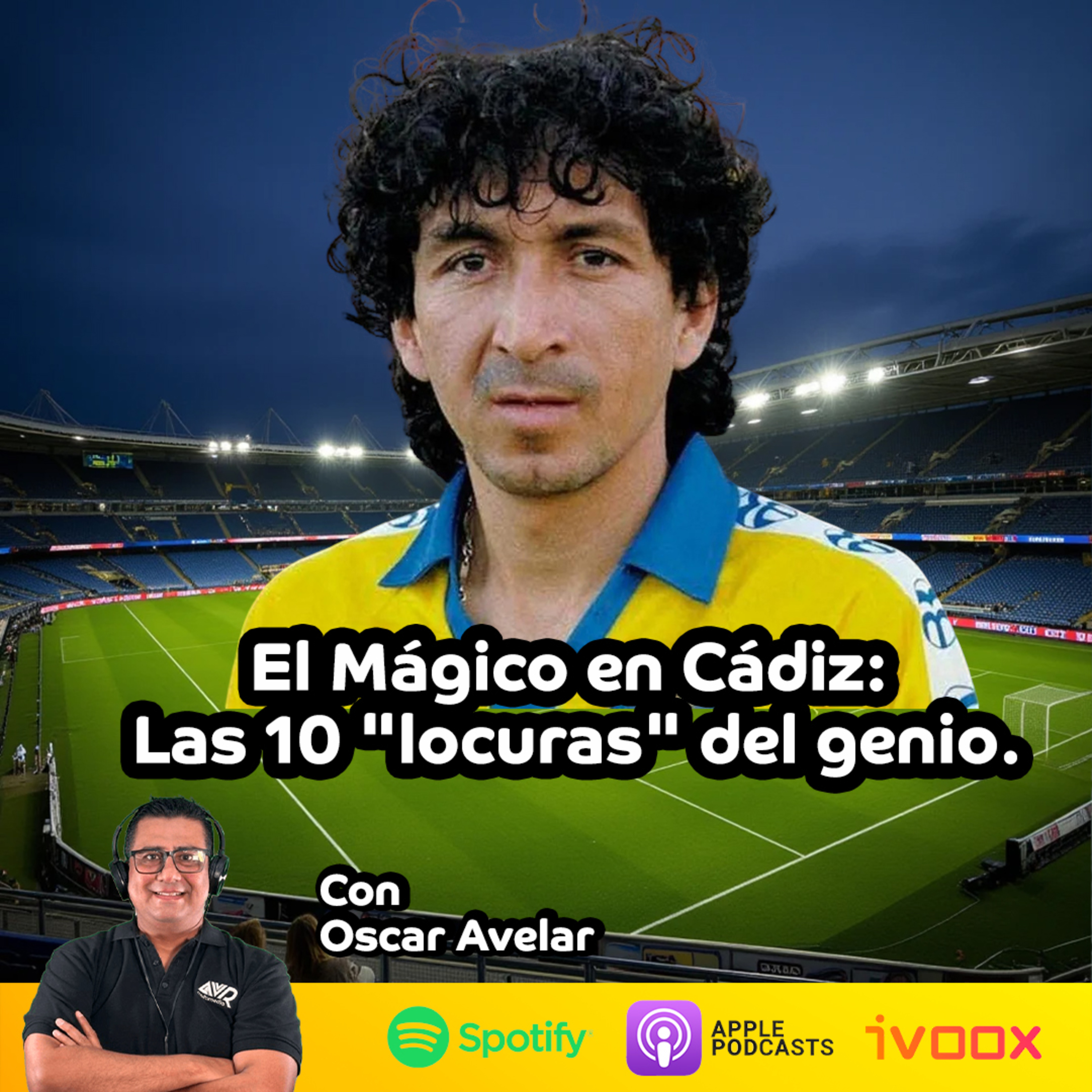 El Mágico en Cádiz: Las 10 "locuras" del genio.  episode artwork