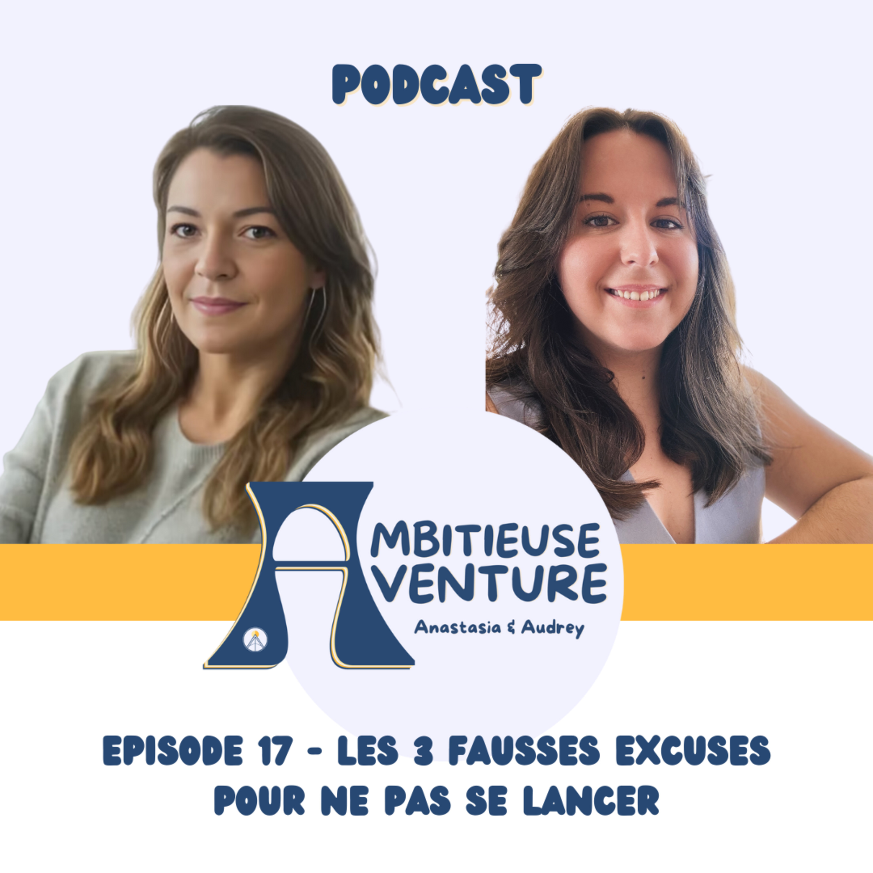 Ambitieuse Aventure : le podcast sans filtre pour les entrepreneuses qui osent le succès !