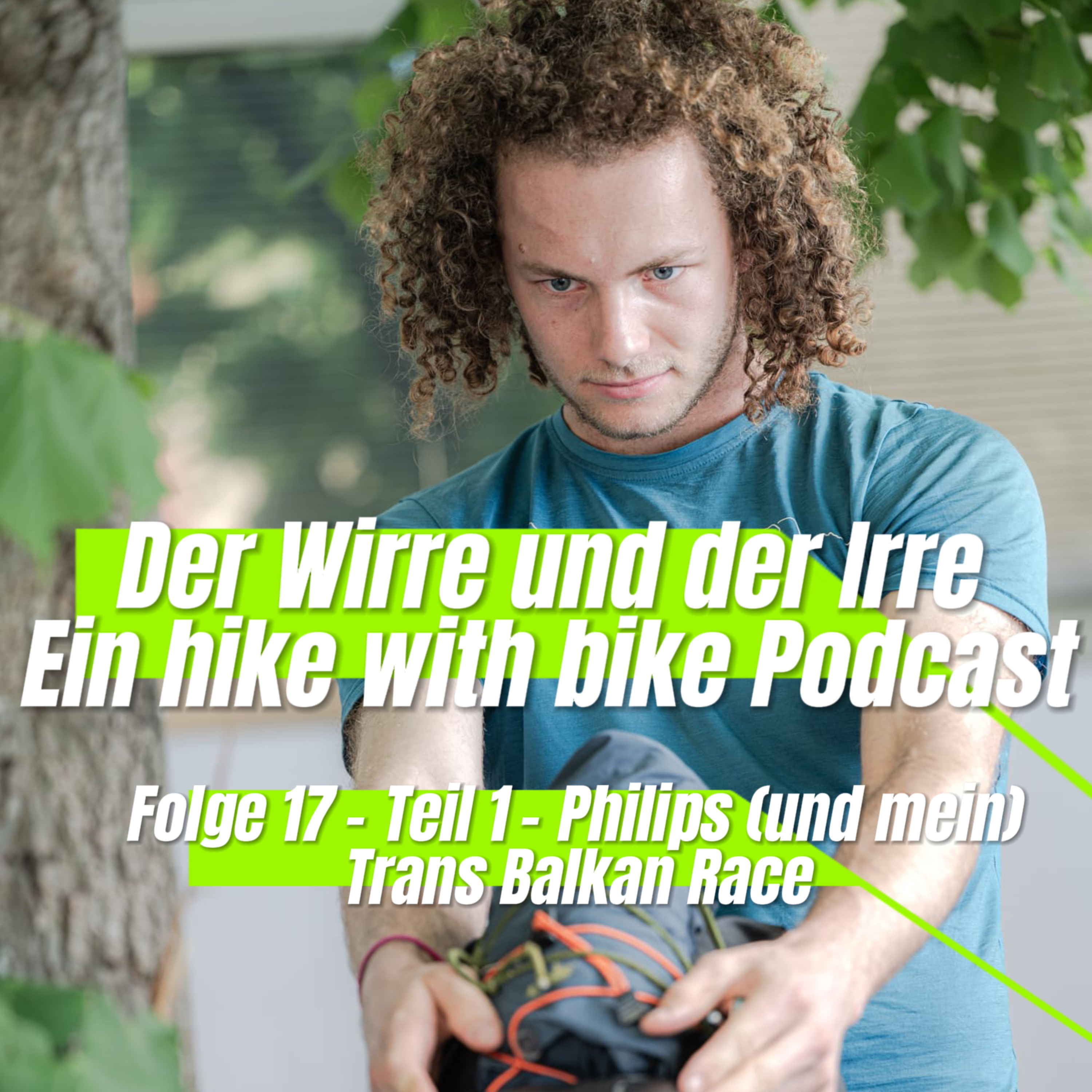 Der Wirre und der Irre - Ein hike with bike podcast