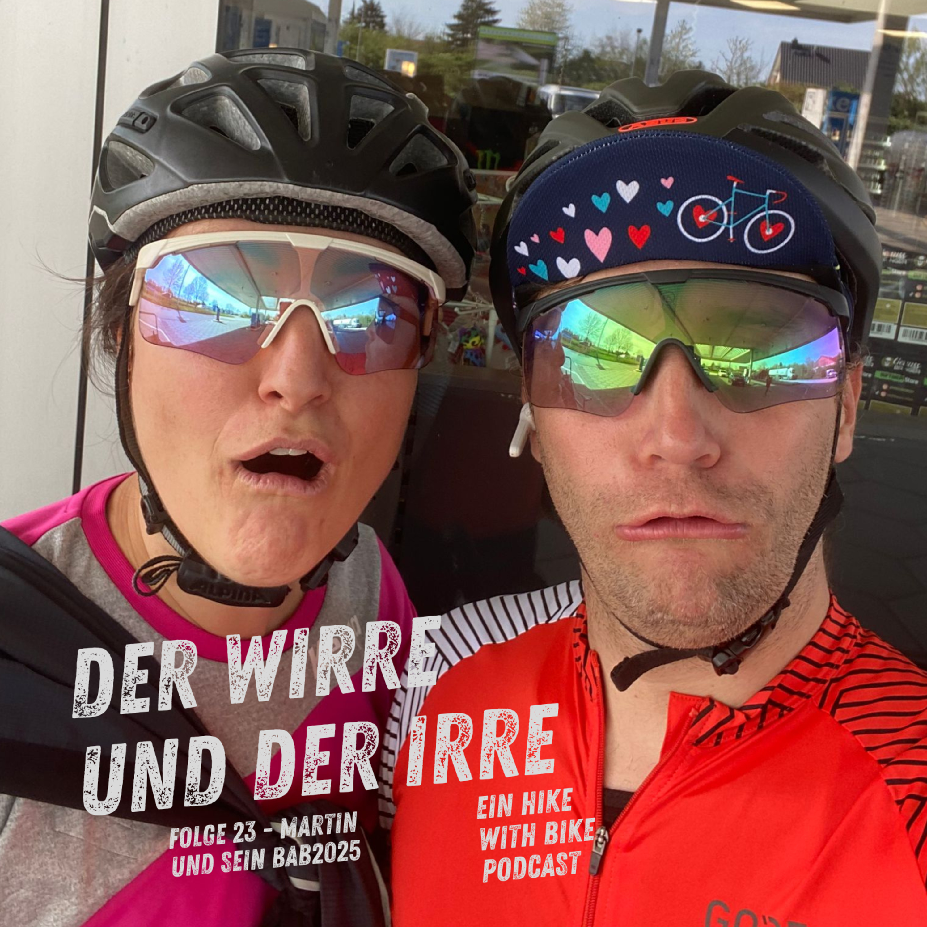 Der Wirre und der Irre - Ein hike with bike podcast