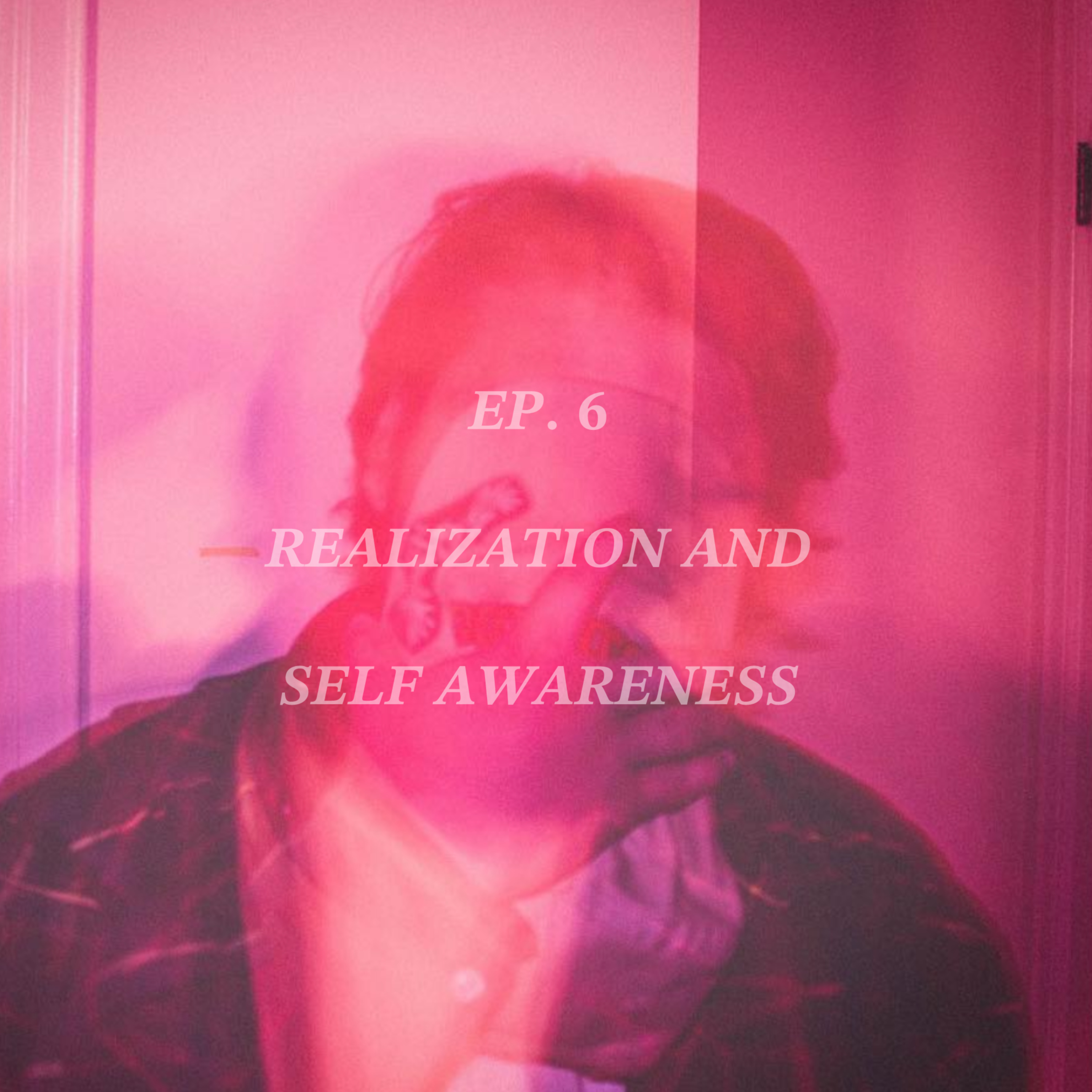 Realization and self awareness episode artwork