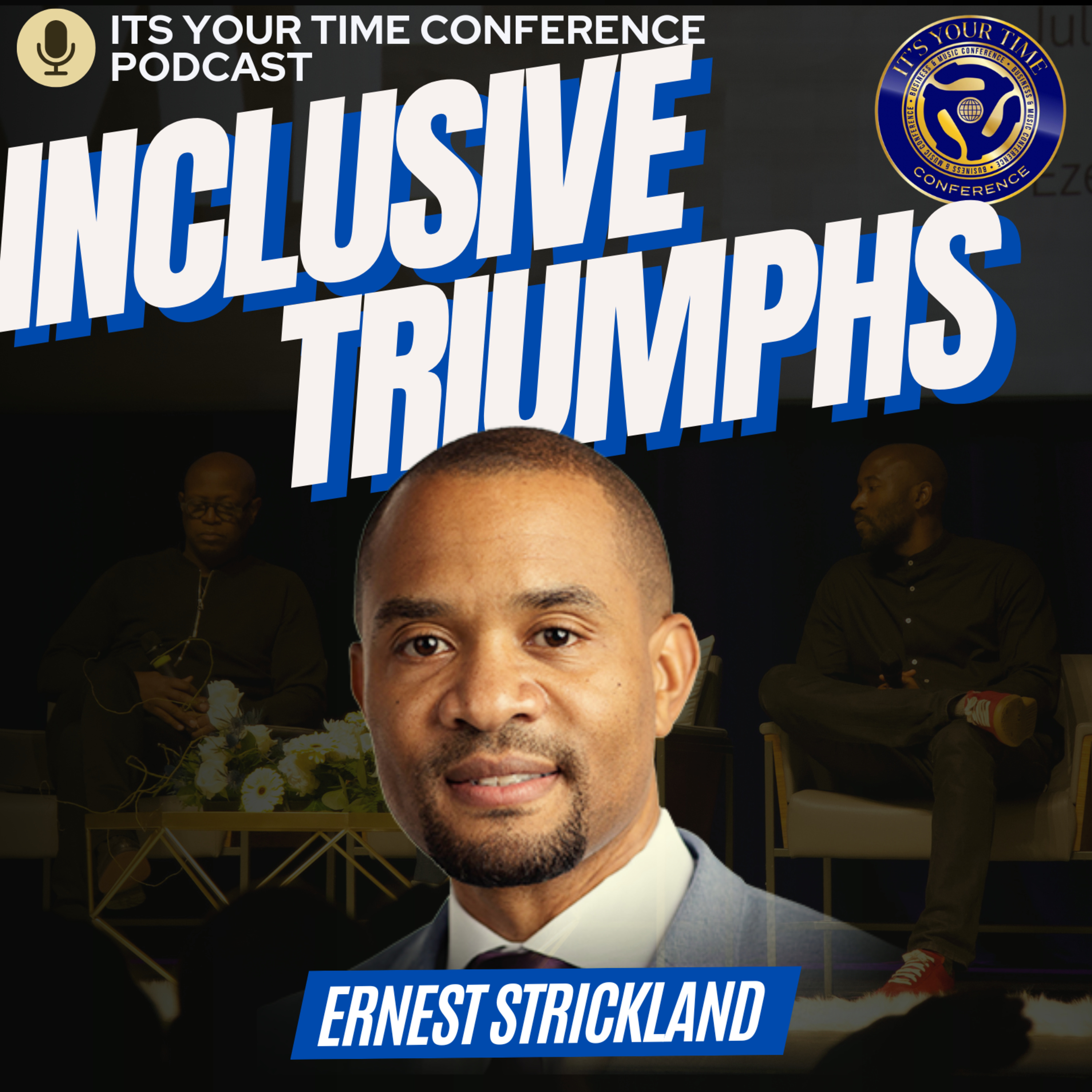 Inclusive Triumphs: Unveiling the Blueprint for Building Minority Businesses in Underserved Markets episode artwork