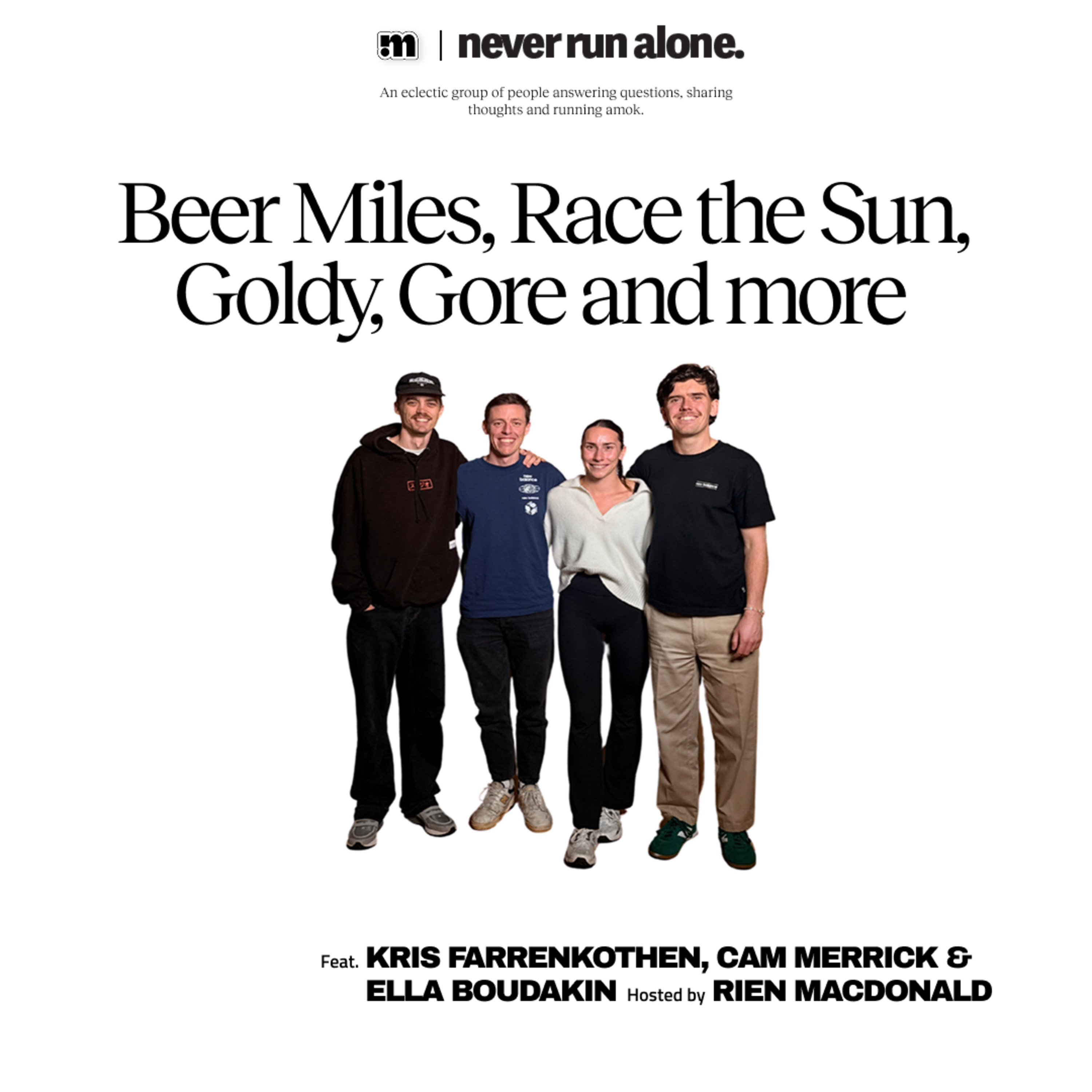 Beer Miles, Race the Sun, Goldy, Gore and plenty more with Farrenkothen, Merrick & Boudakin