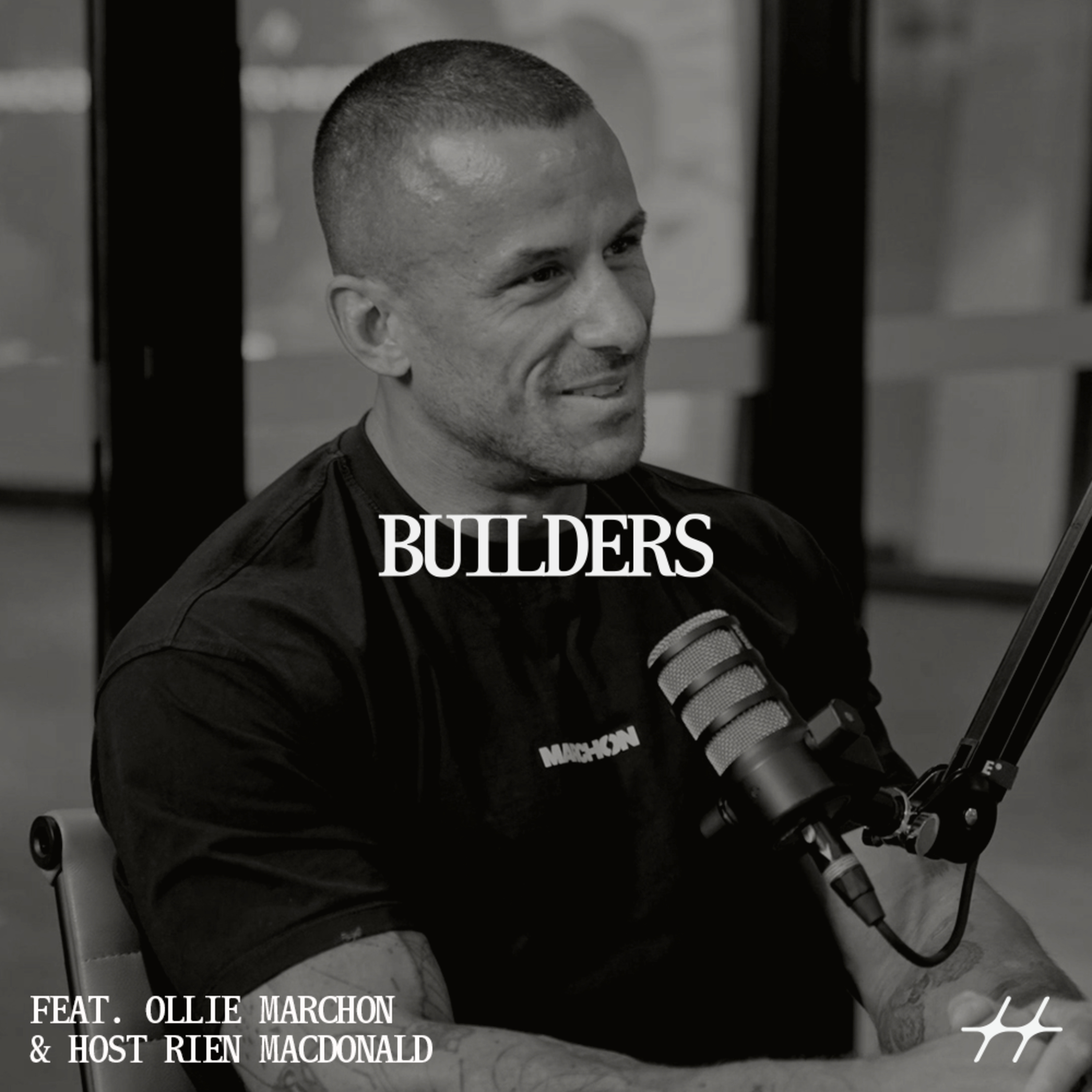 Builders: Ollie Marchon - Crafting Vision, Empowering a Team and Fatherhood