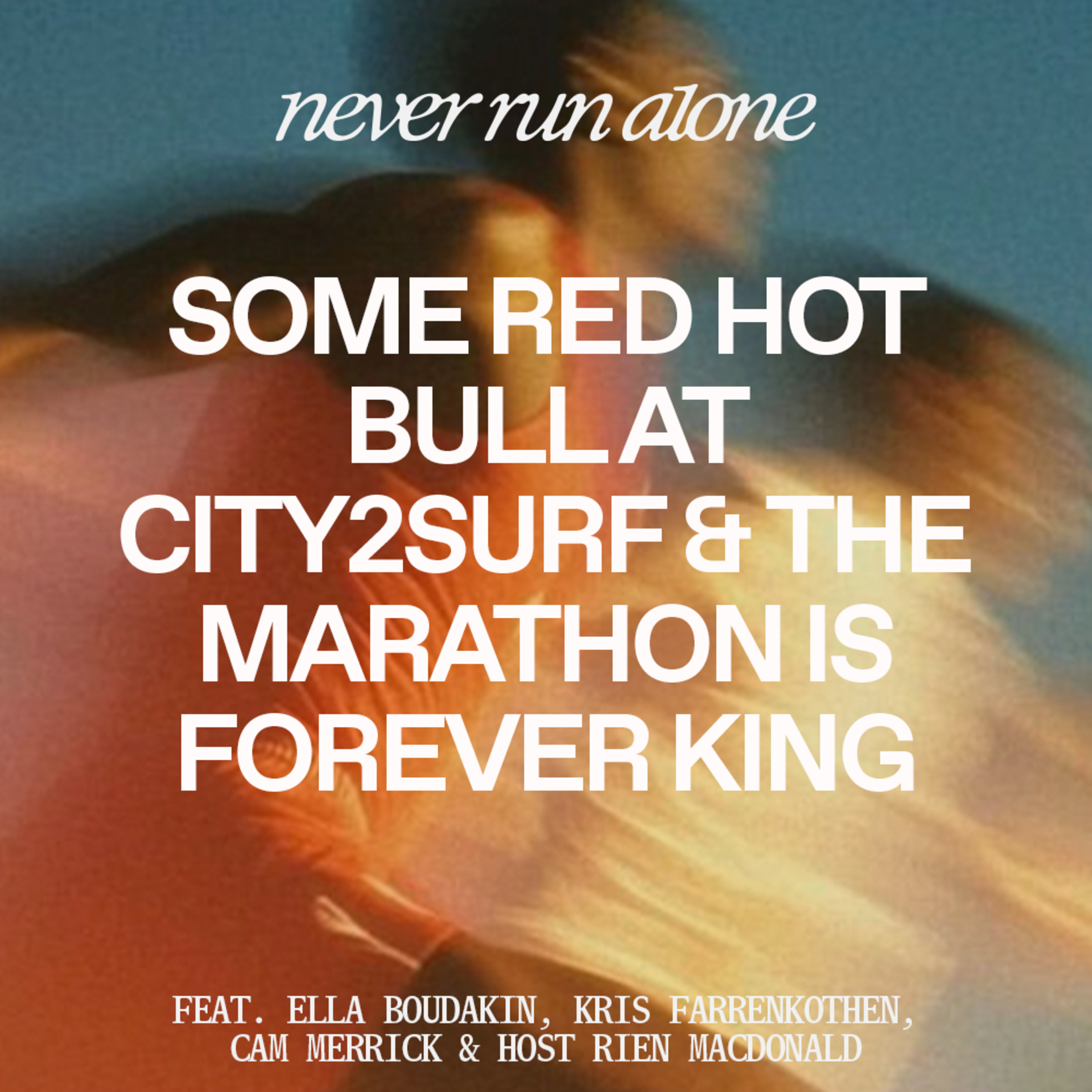 Some Red Hot Bull from City2Surf and the Marathon is Forever King with Boudakin, Farrenkothen and Merrick
