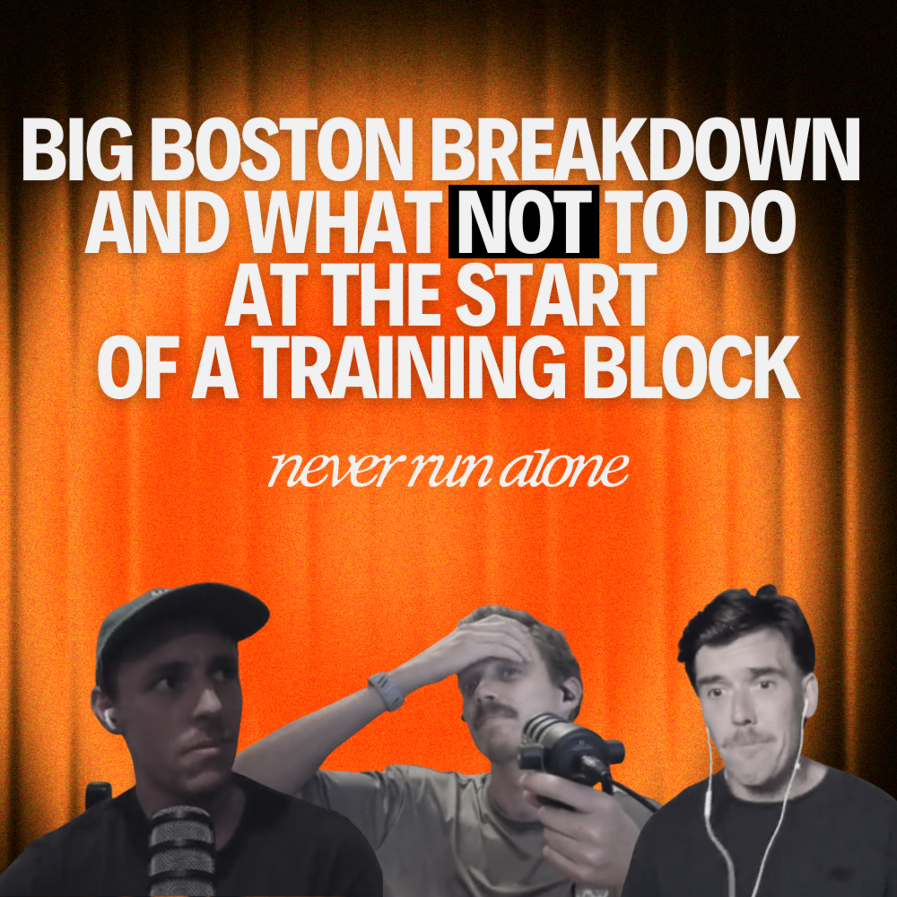 Big Boston Breakdown and What NOT to do at the Start of a Training Block with Farrenkothen Merrick and MacDonald episode artwork
