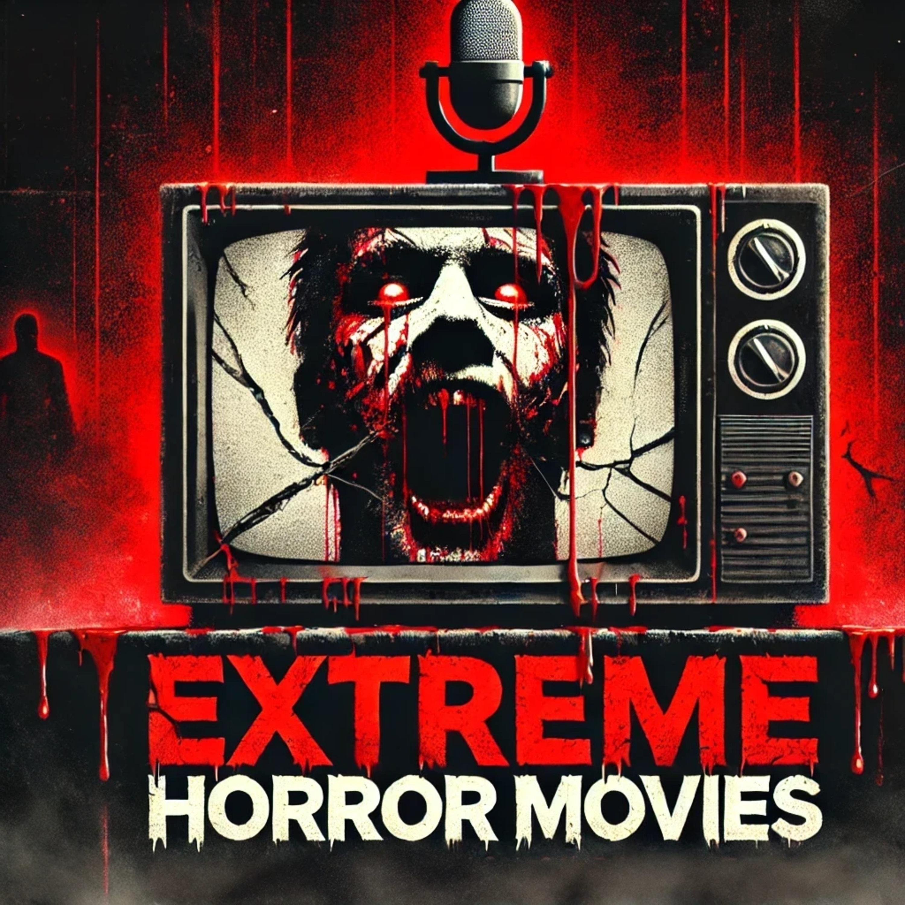 10 | Extreme Horror Movies episode artwork
