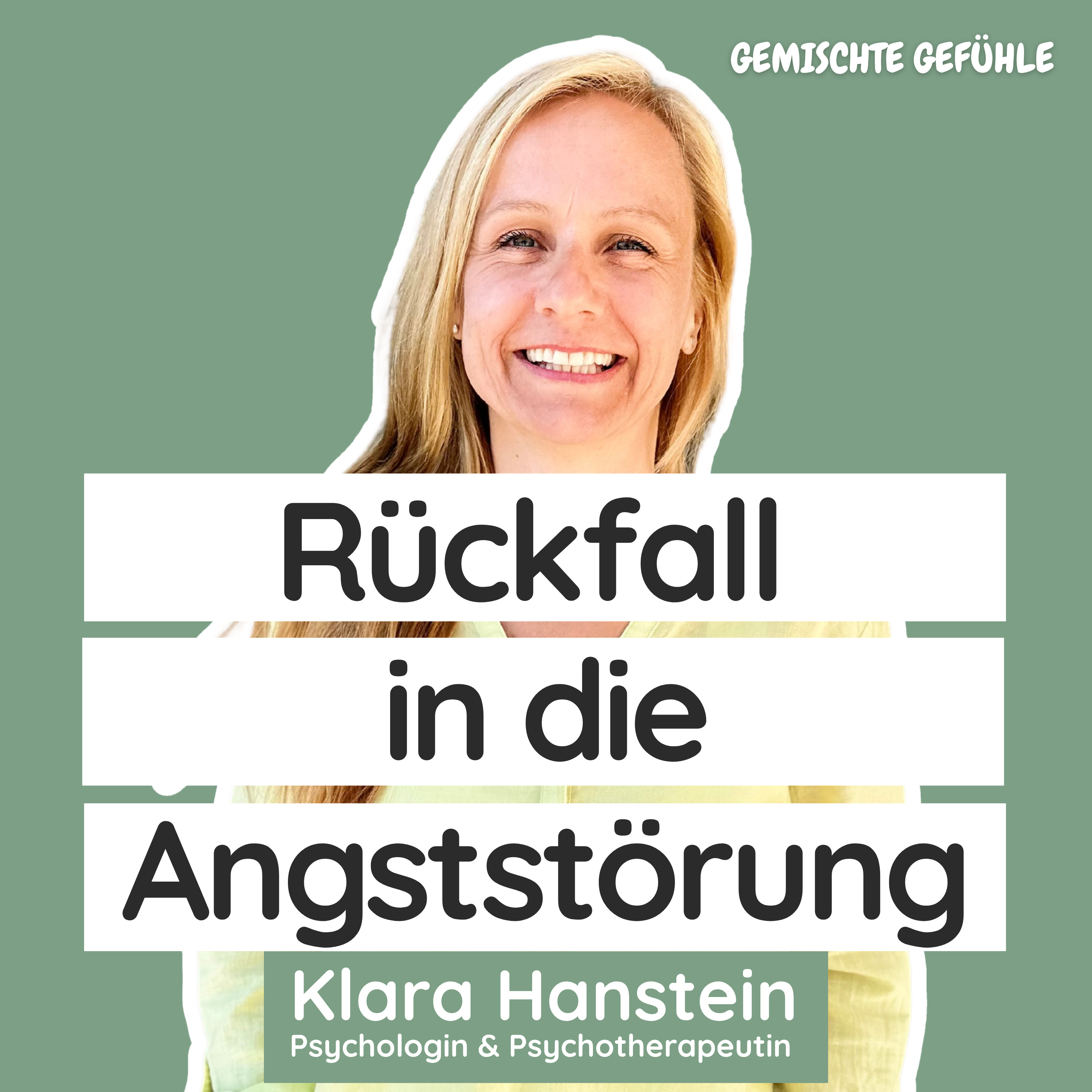 #52 Rückfall in die Angststörung: Wie Du Dich schützen und stärken kannst