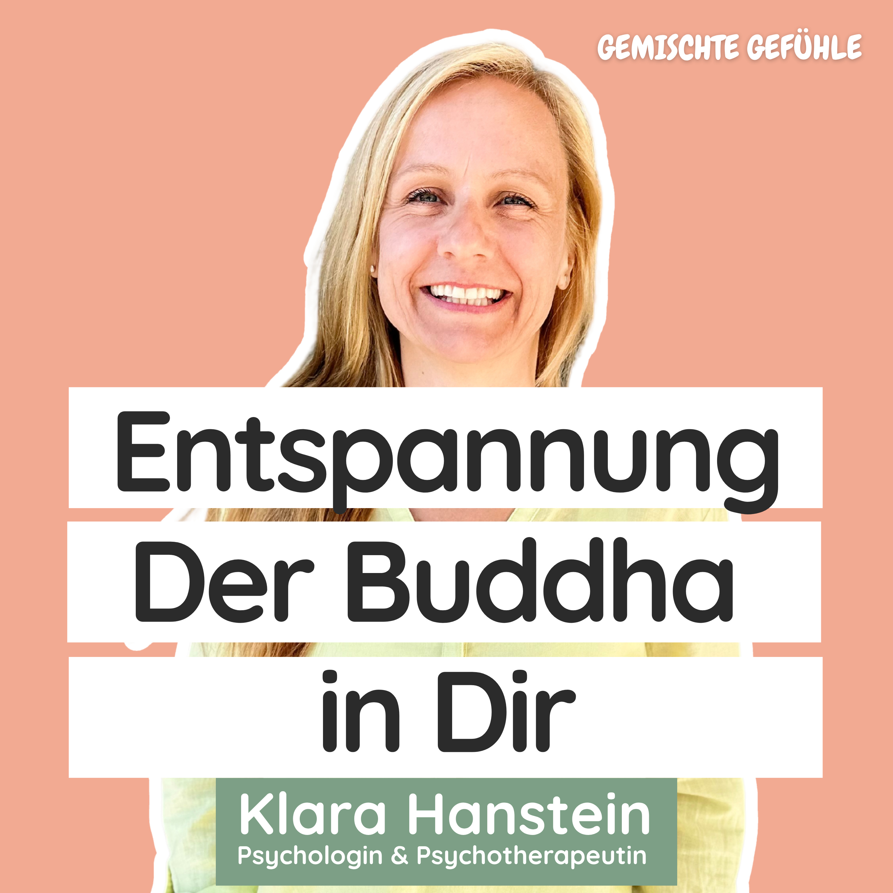 #54 Entspannungsreise in Deine innere Ruhe: Der Buddha in Dir