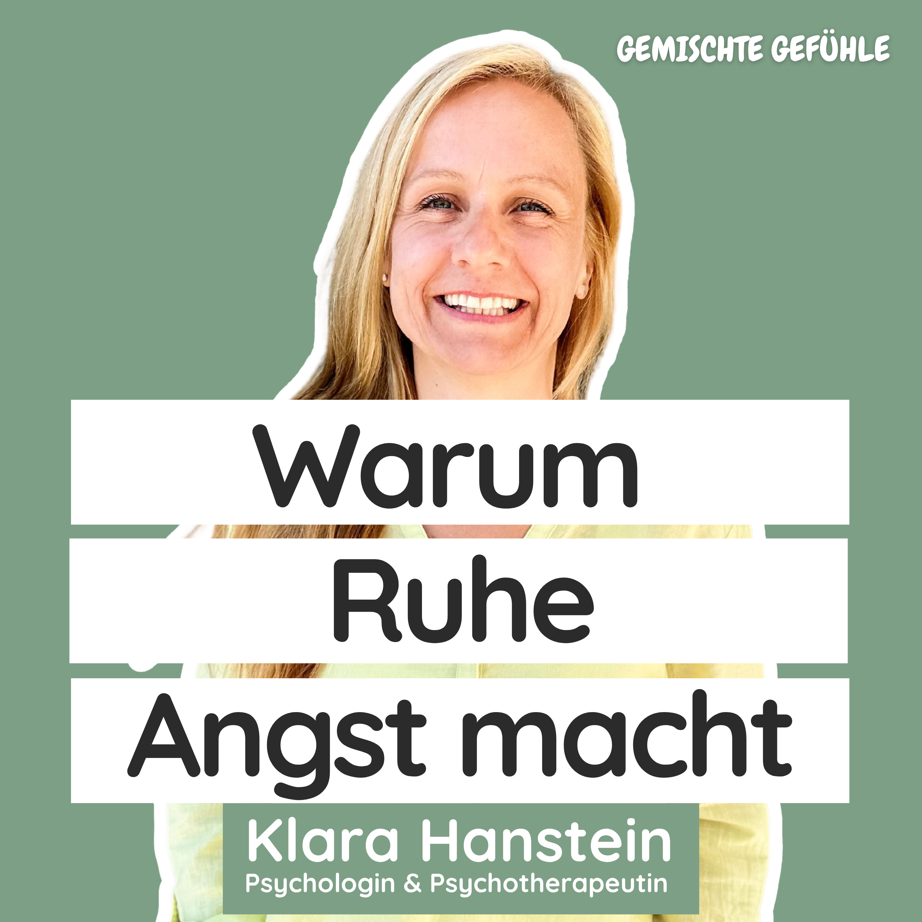 #56 Warum Angst so oft dann kommt, wenn es ruhig wird