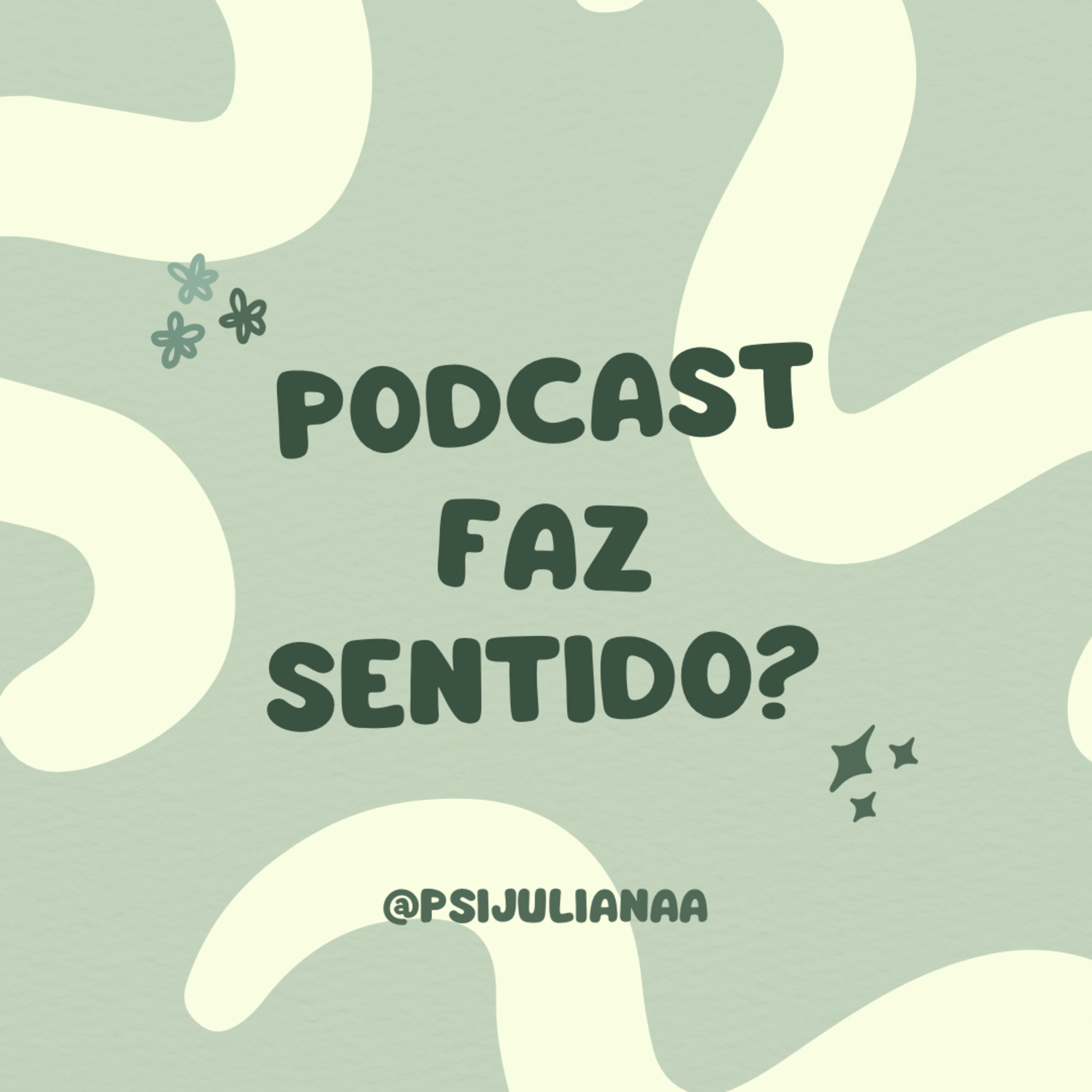 Faz sentido?