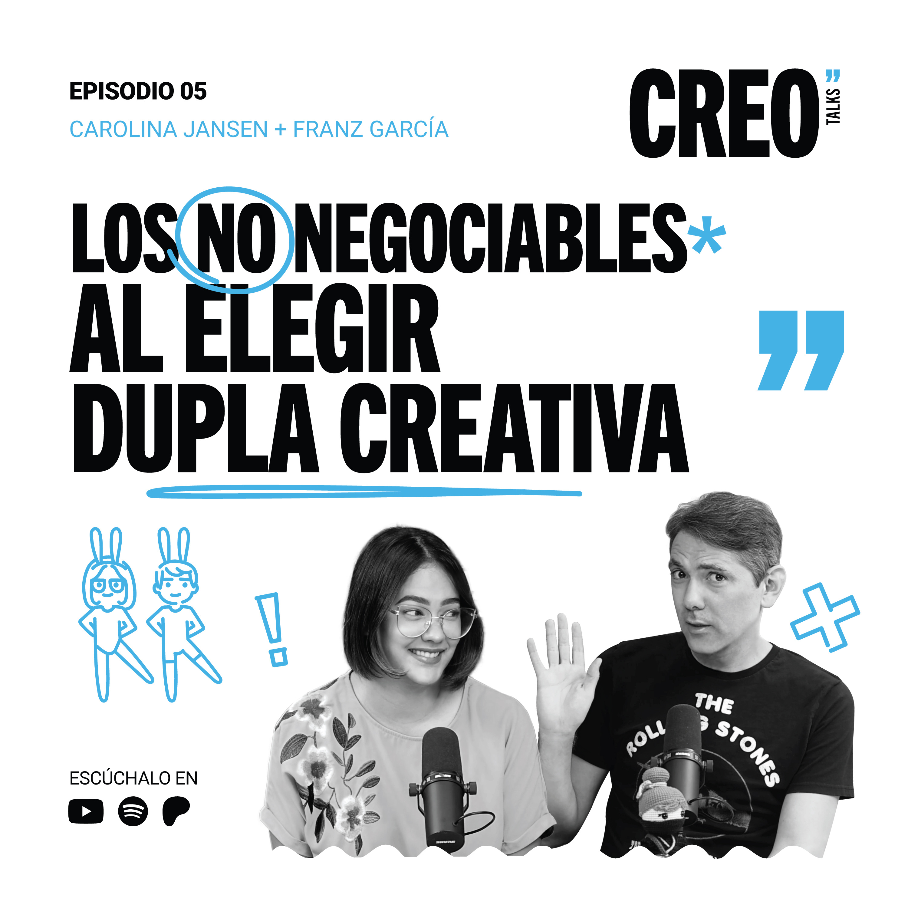 #5/ los no negociables al momento de elegir dupla creativa