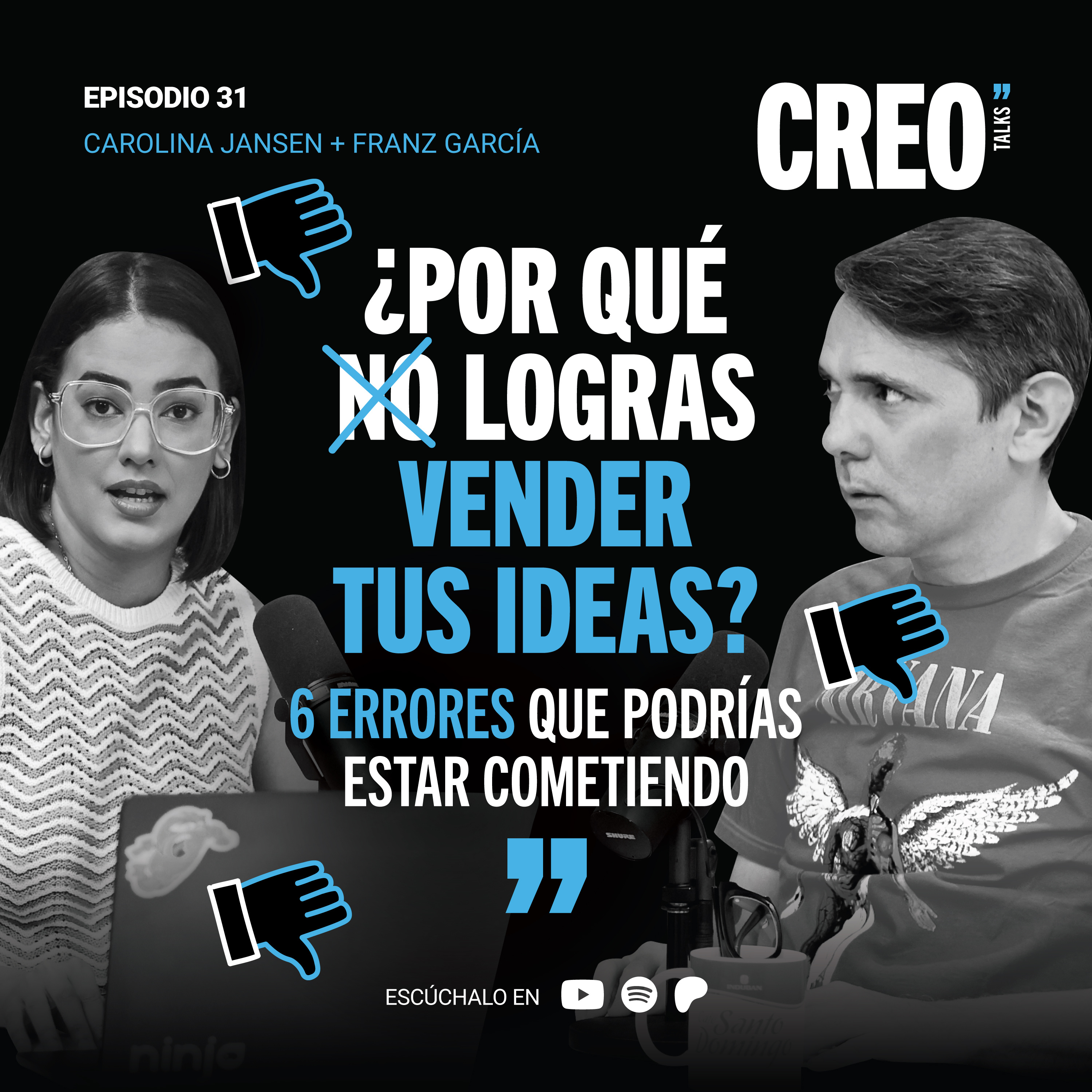 #31/ ¿por qué no logras vender tus ideas? 6 errores que podrías estar cometiendo.