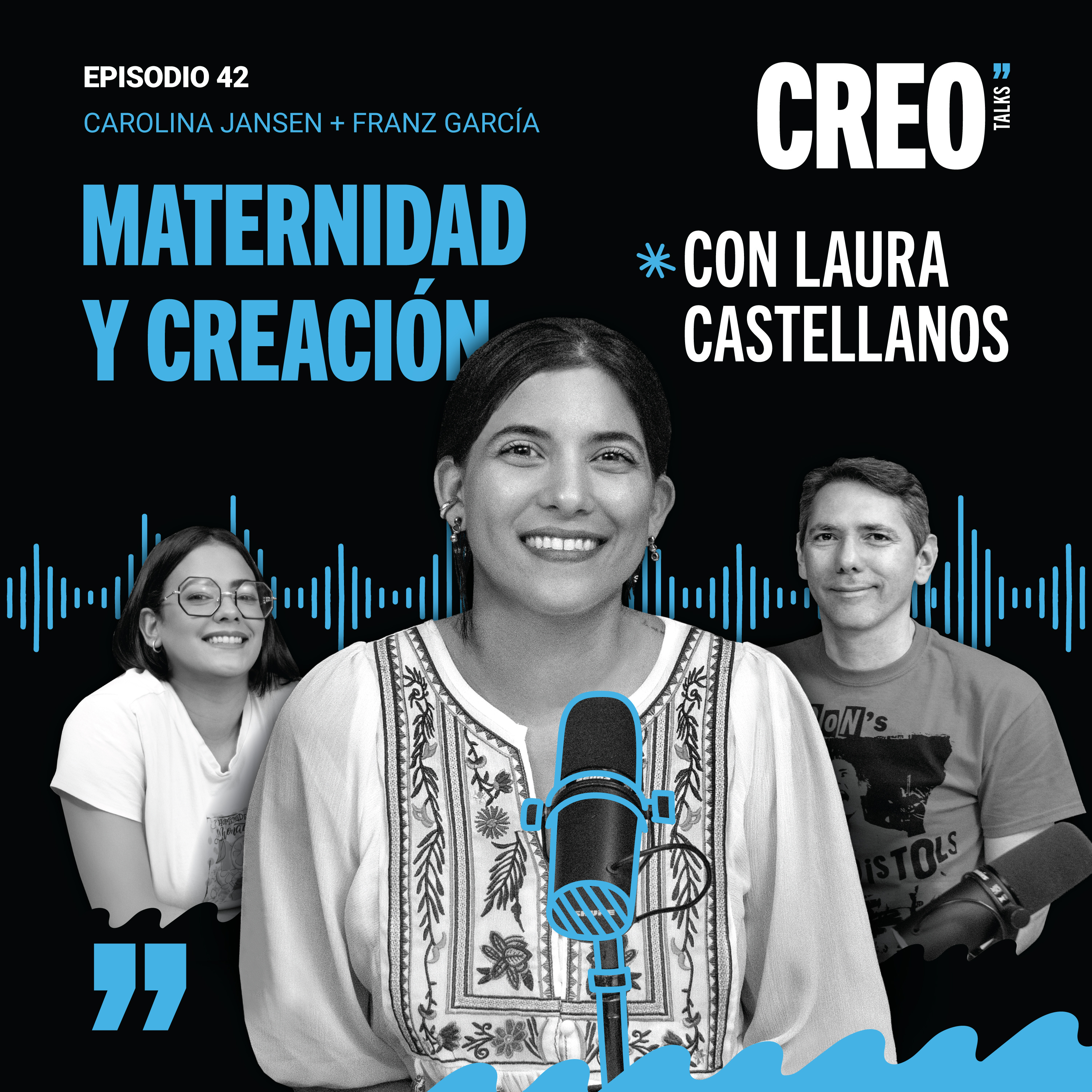#42/ maternidad y creación con Laura Castellanos