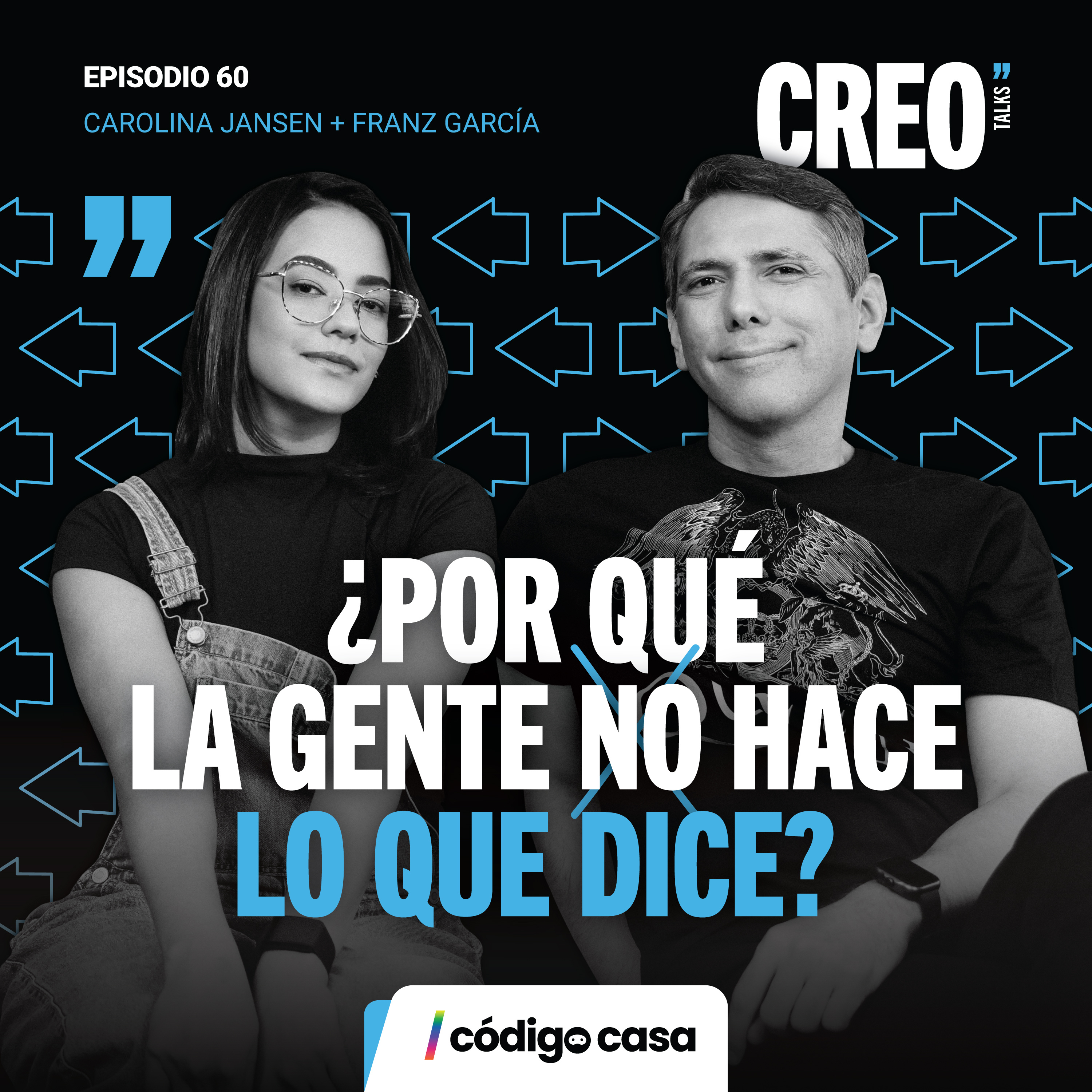 #60/ ¿por qué la gente no hace lo que dice?