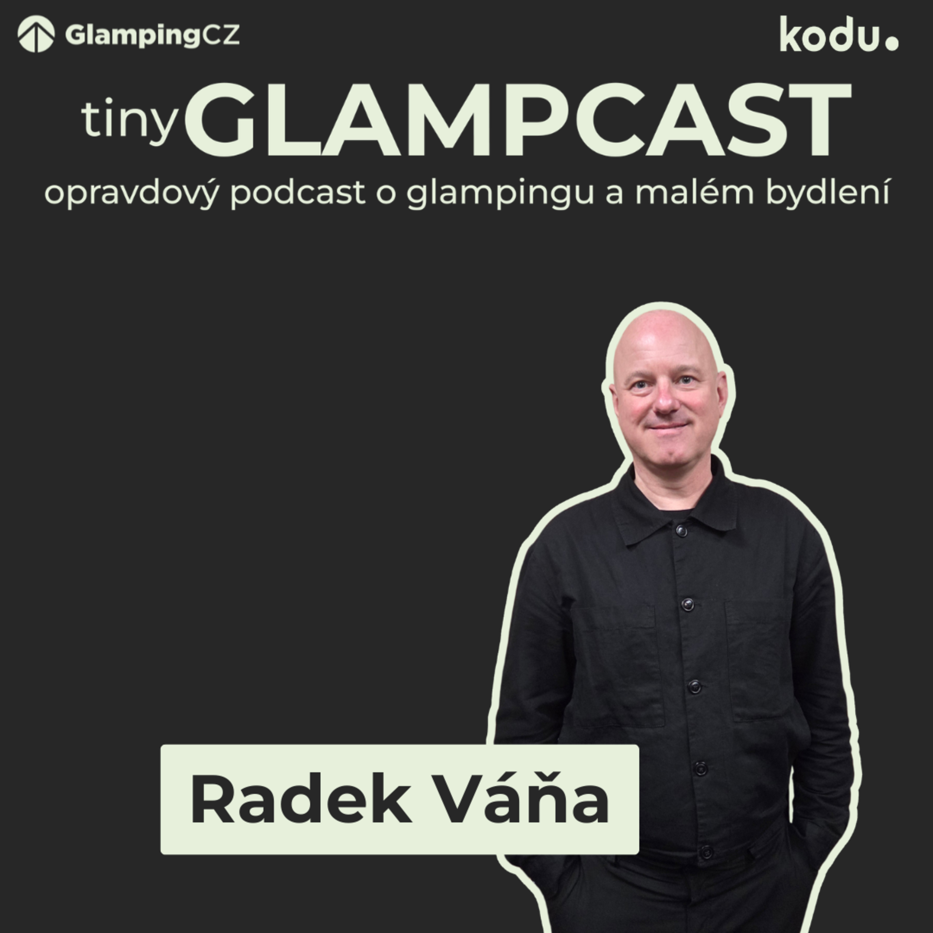 Bestseller Tiny House: Jak vznikají knihy o architektuře | Radek Váňa | tinyGLAMPCAST ep. 31 episode artwork