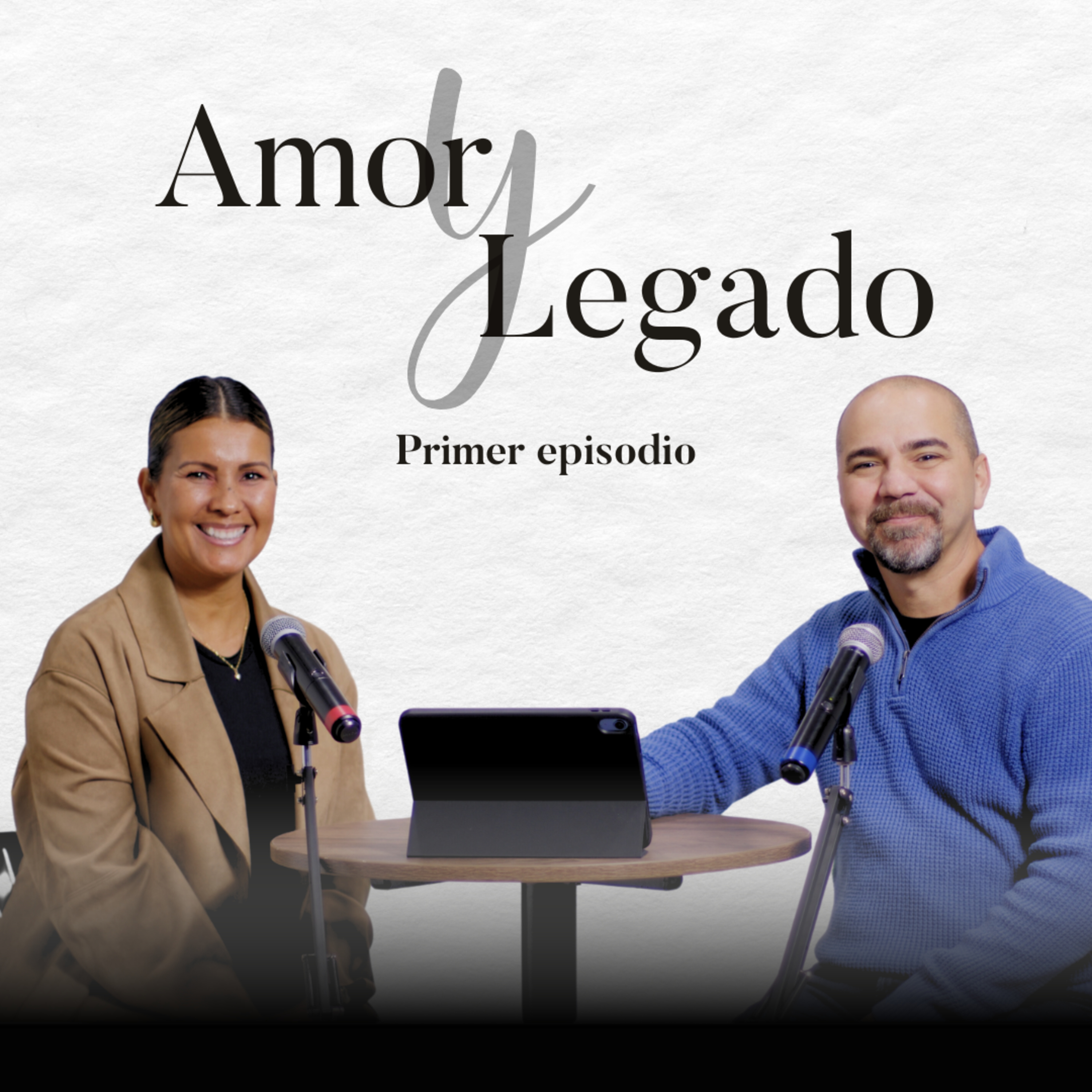 Amor y legado podcast