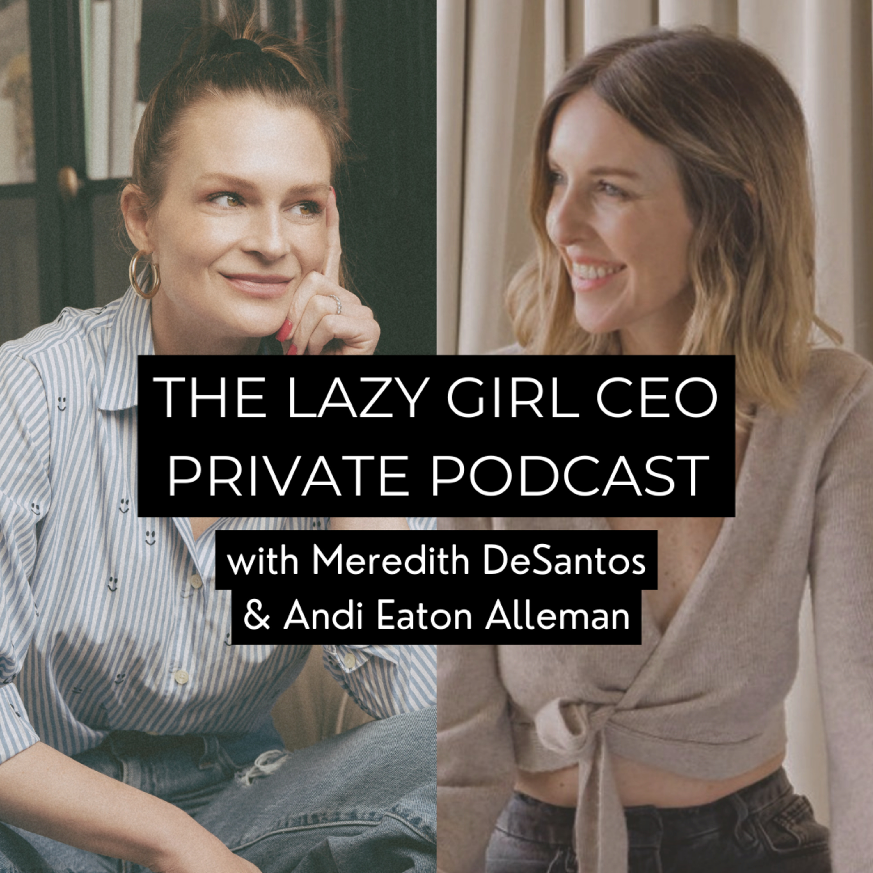 The Lazy Girl CEO Podcast