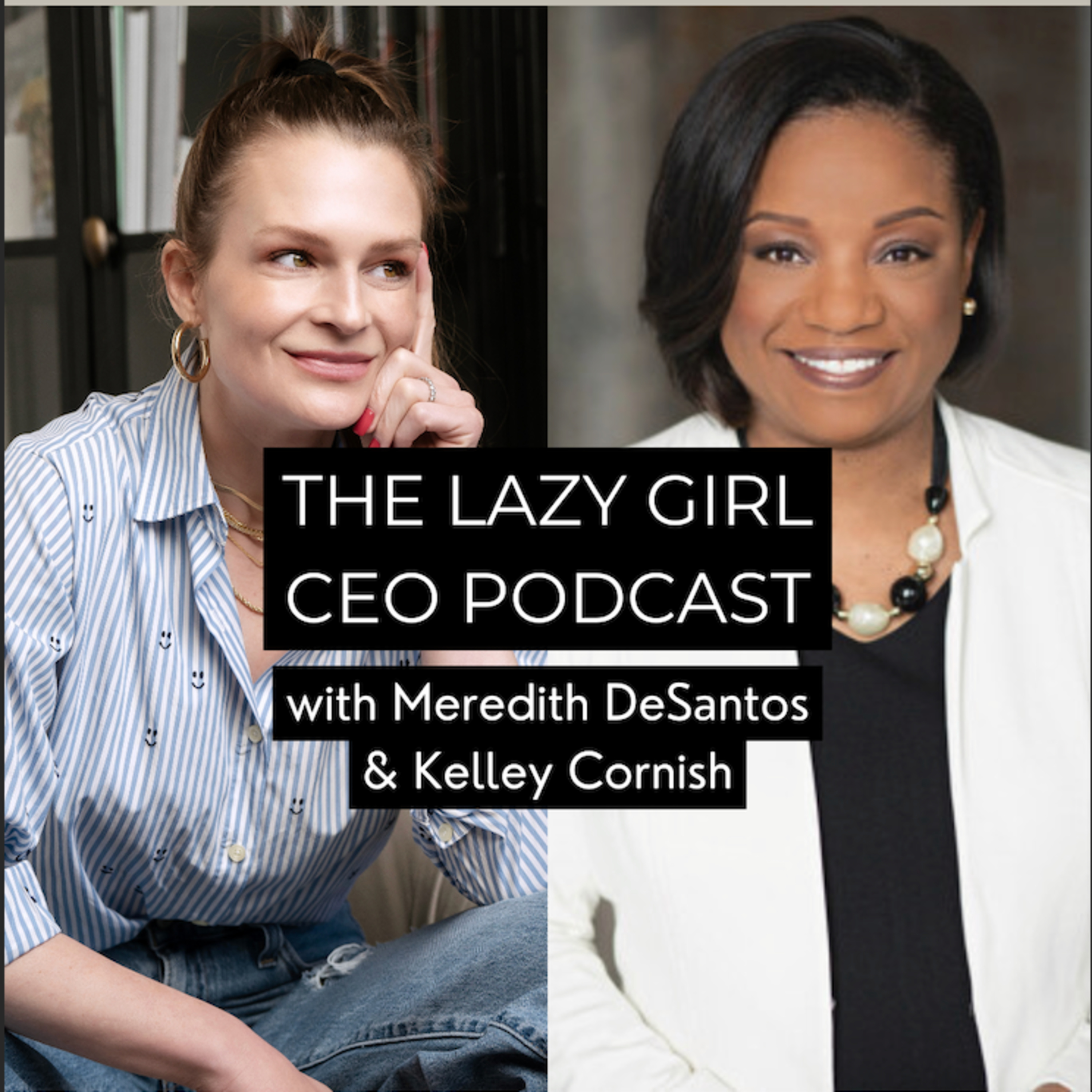 The Lazy Girl CEO Podcast