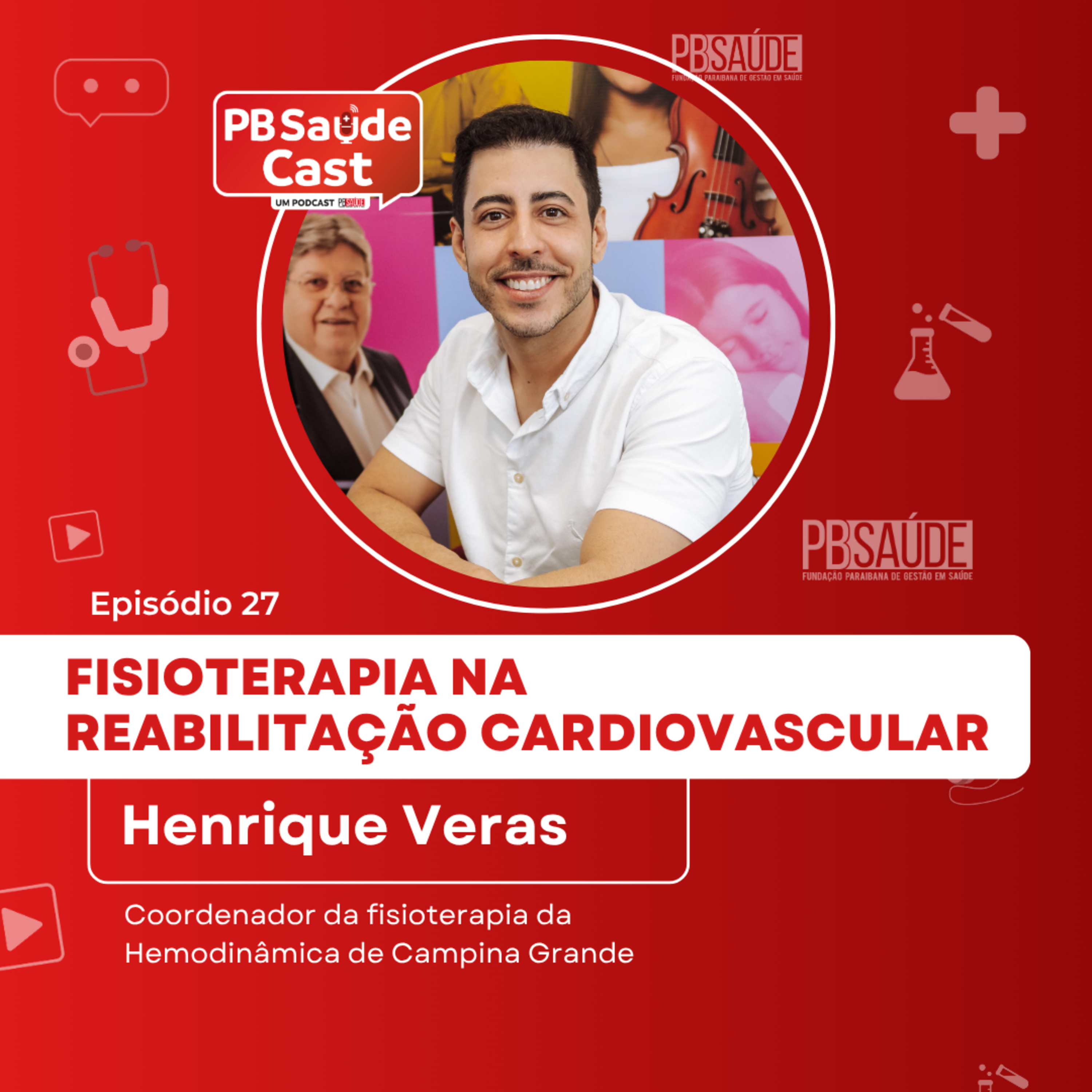 PB Saúde Cast #027 | Fisioterapia na reabilitação cardiovascular episode artwork