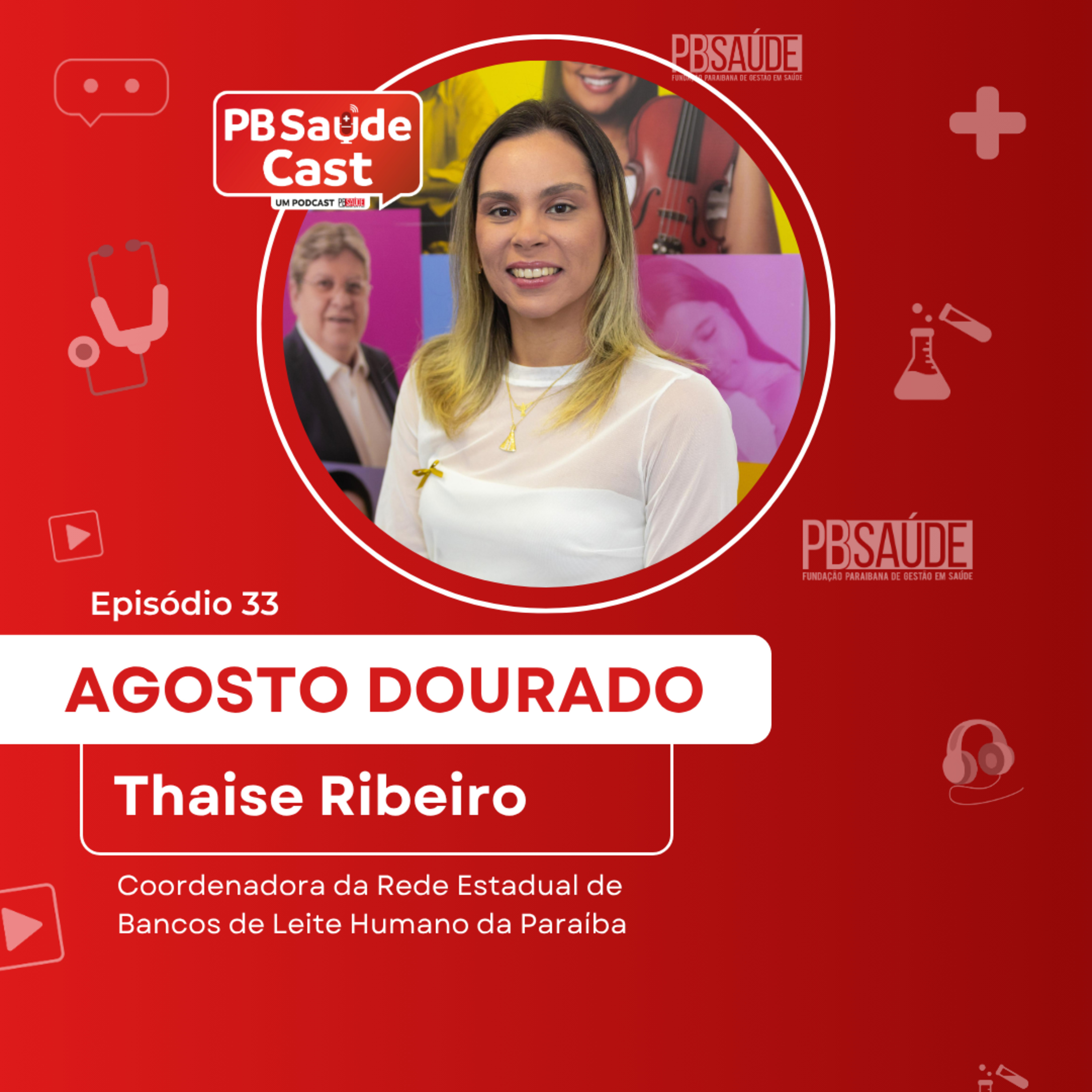 PB Saúde Cast #033 | Agosto Dourado episode artwork