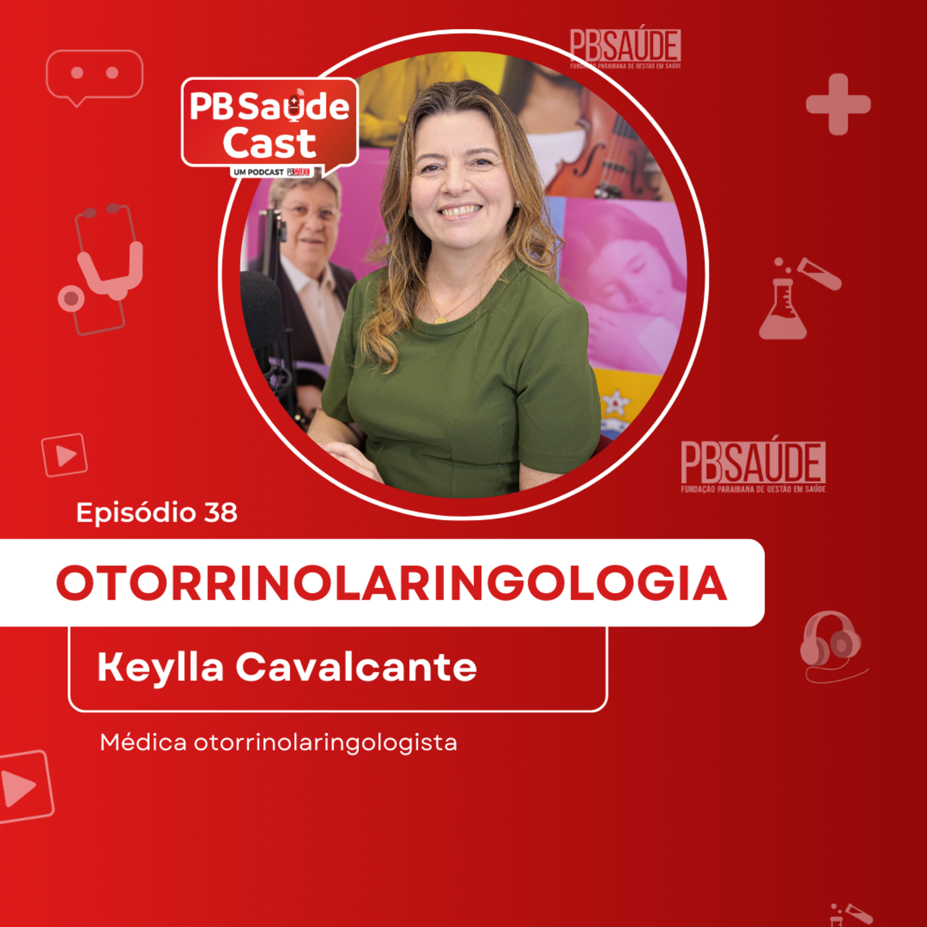 PB Saúde Cast #038 | Otorrinolaringologia episode artwork