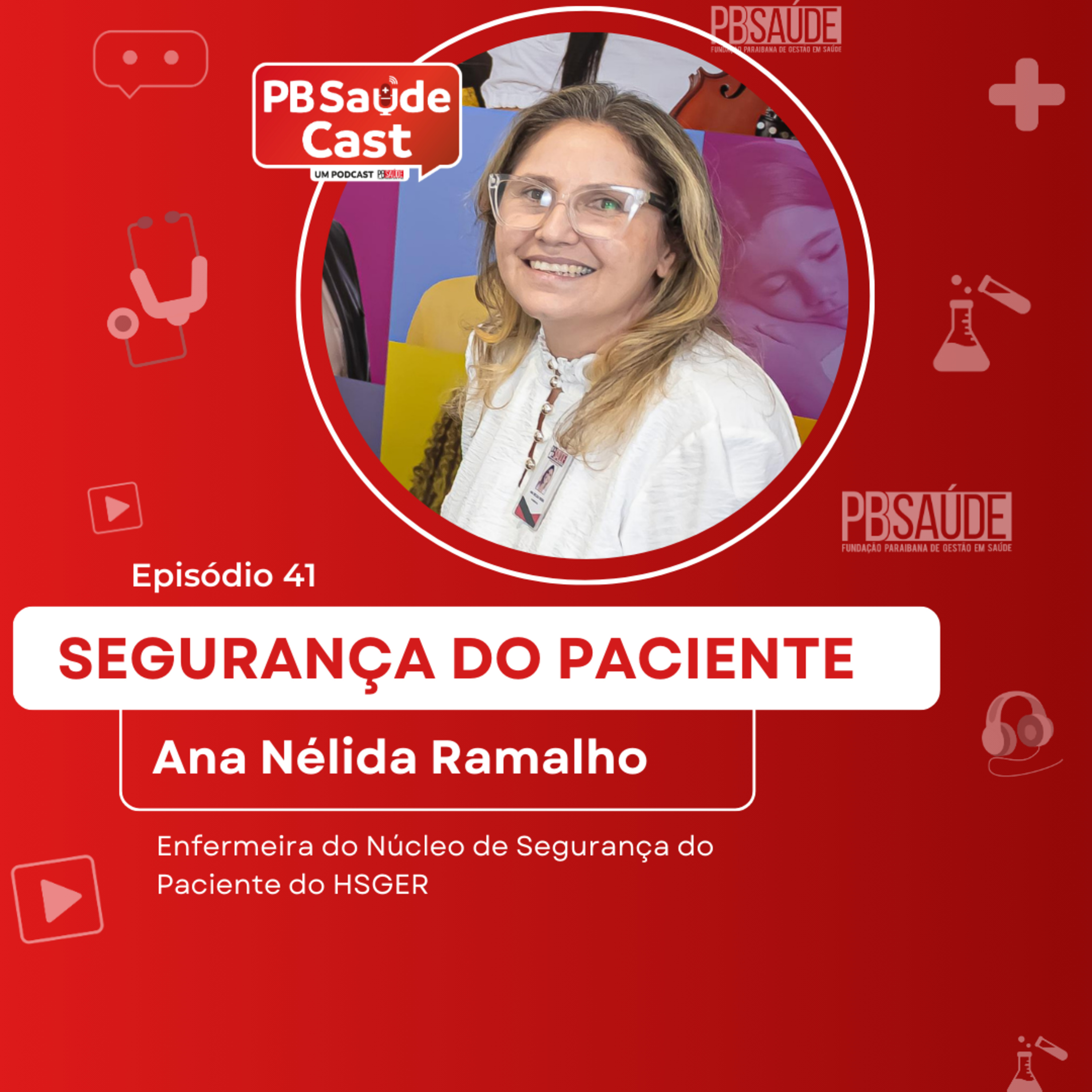 PB Saúde Cast #041 | Segurança do Paciente episode artwork
