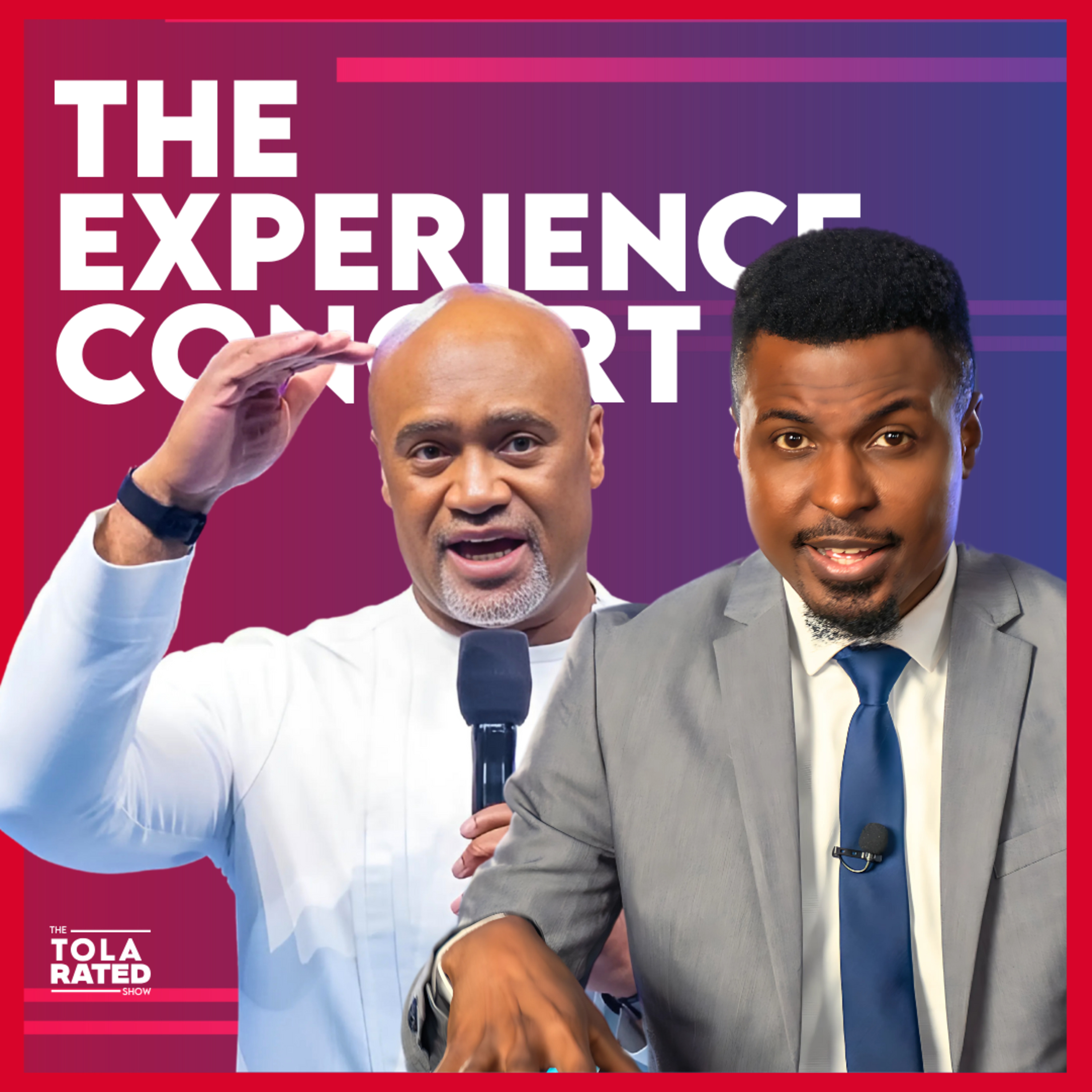 The Experience Lagos: Africa’s Largest Gospel Concert EXPLAINED! | The TOLARATED Show episode artwork
