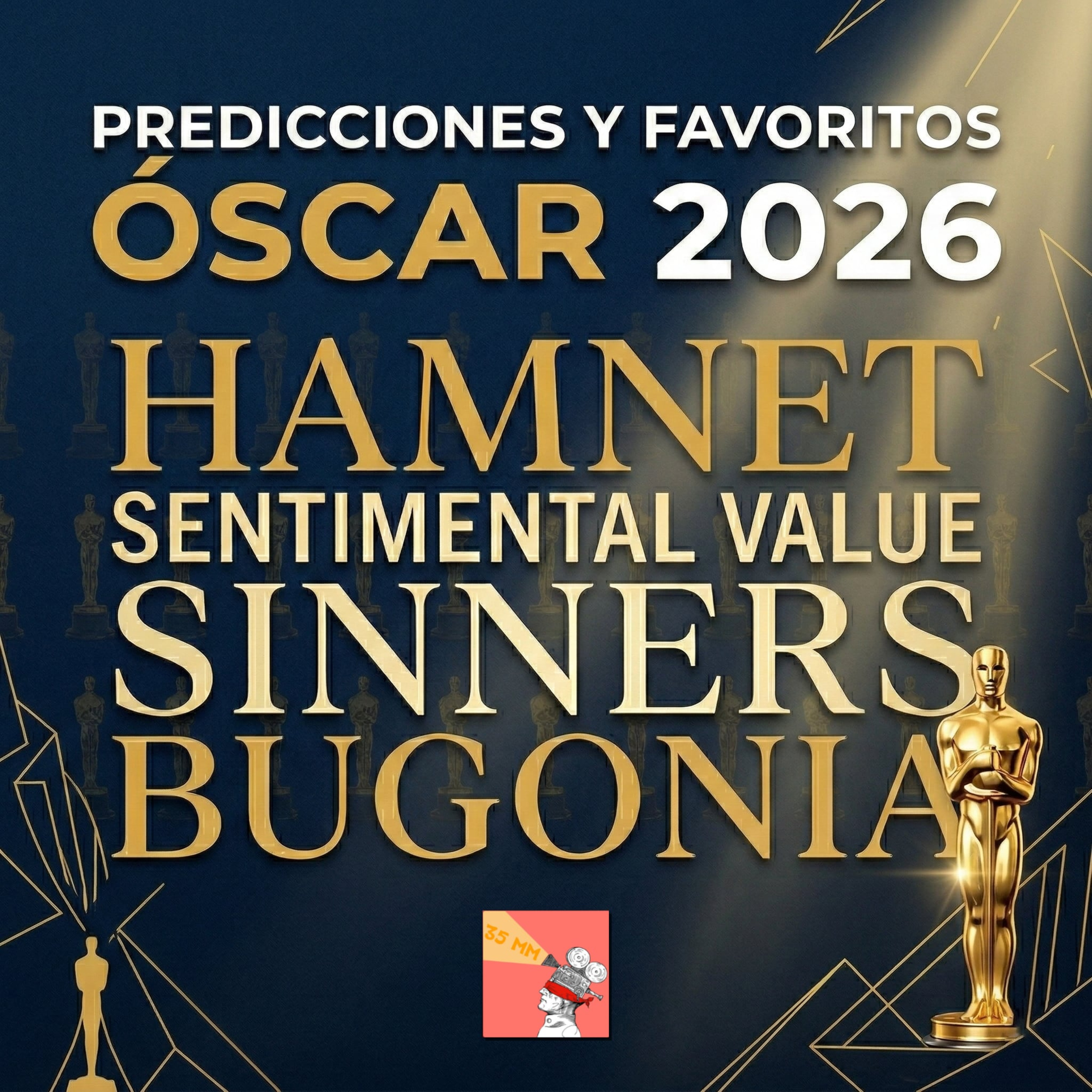 Predicciones al Óscar 2026: Las mejores y peores nominadas a Mejor Película | 35MM 03x06 episode artwork