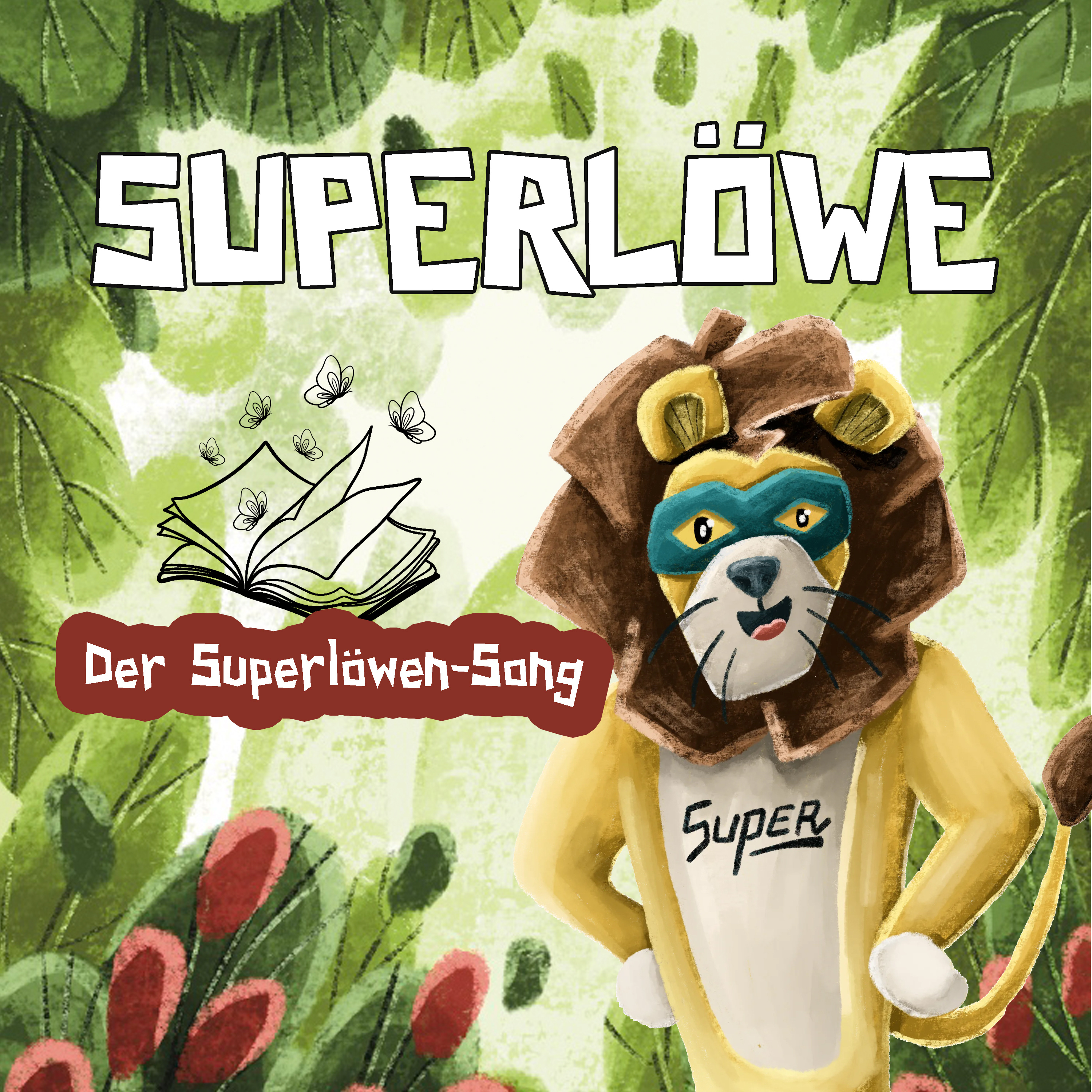 Superlöwe - Mutmachgeschichten für Kinder