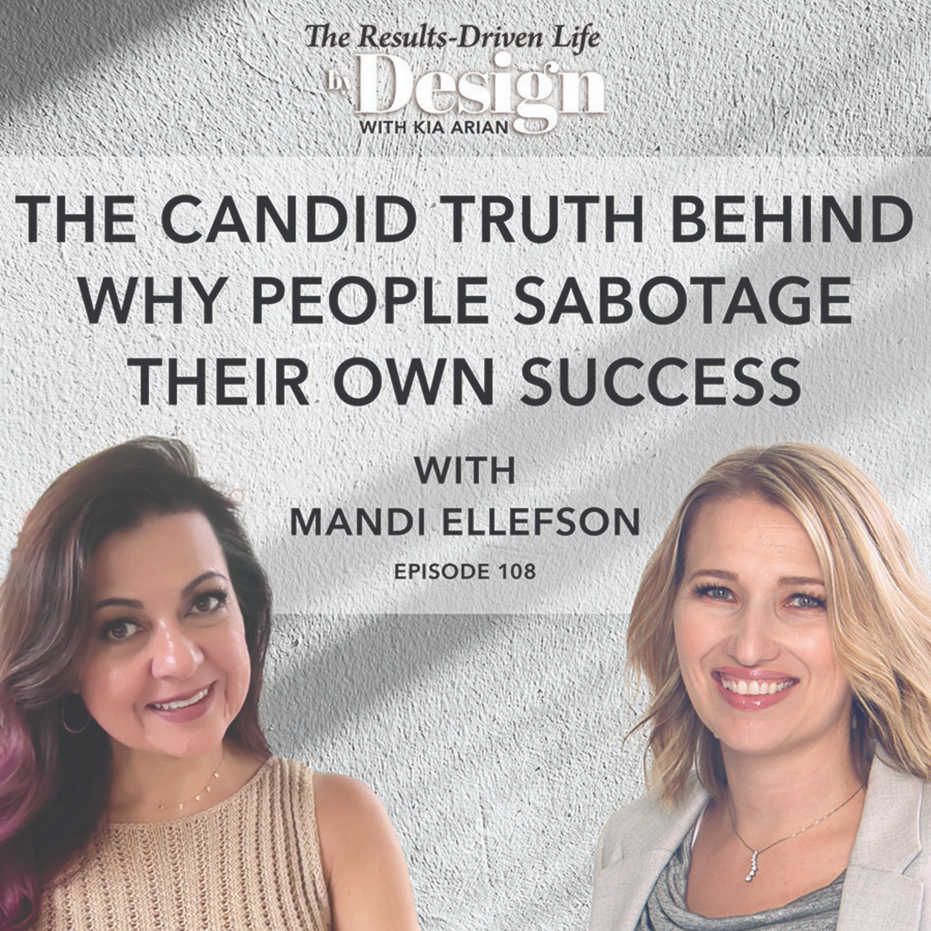 The Results-Driven Life by Design Podcast