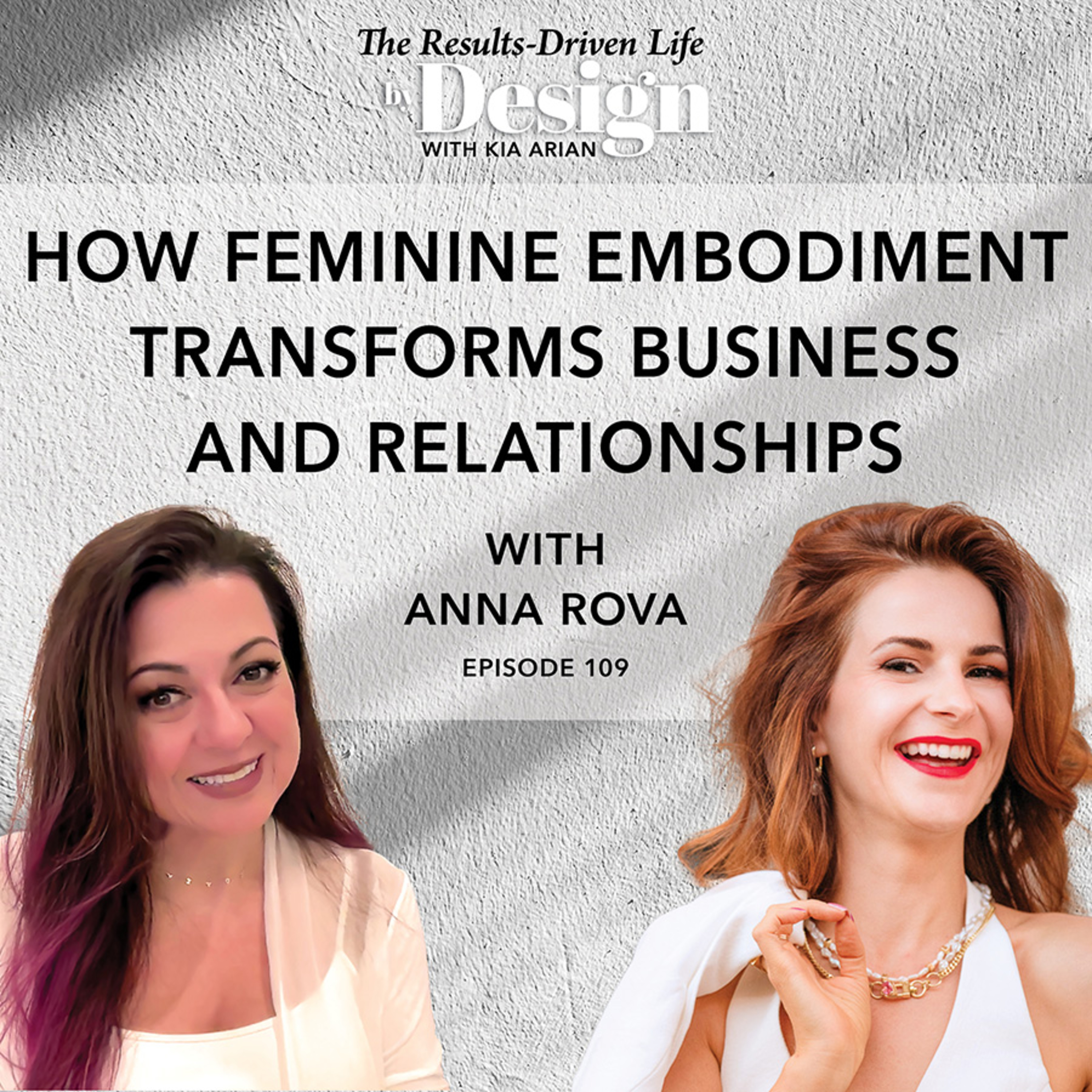 The Results-Driven Life by Design Podcast