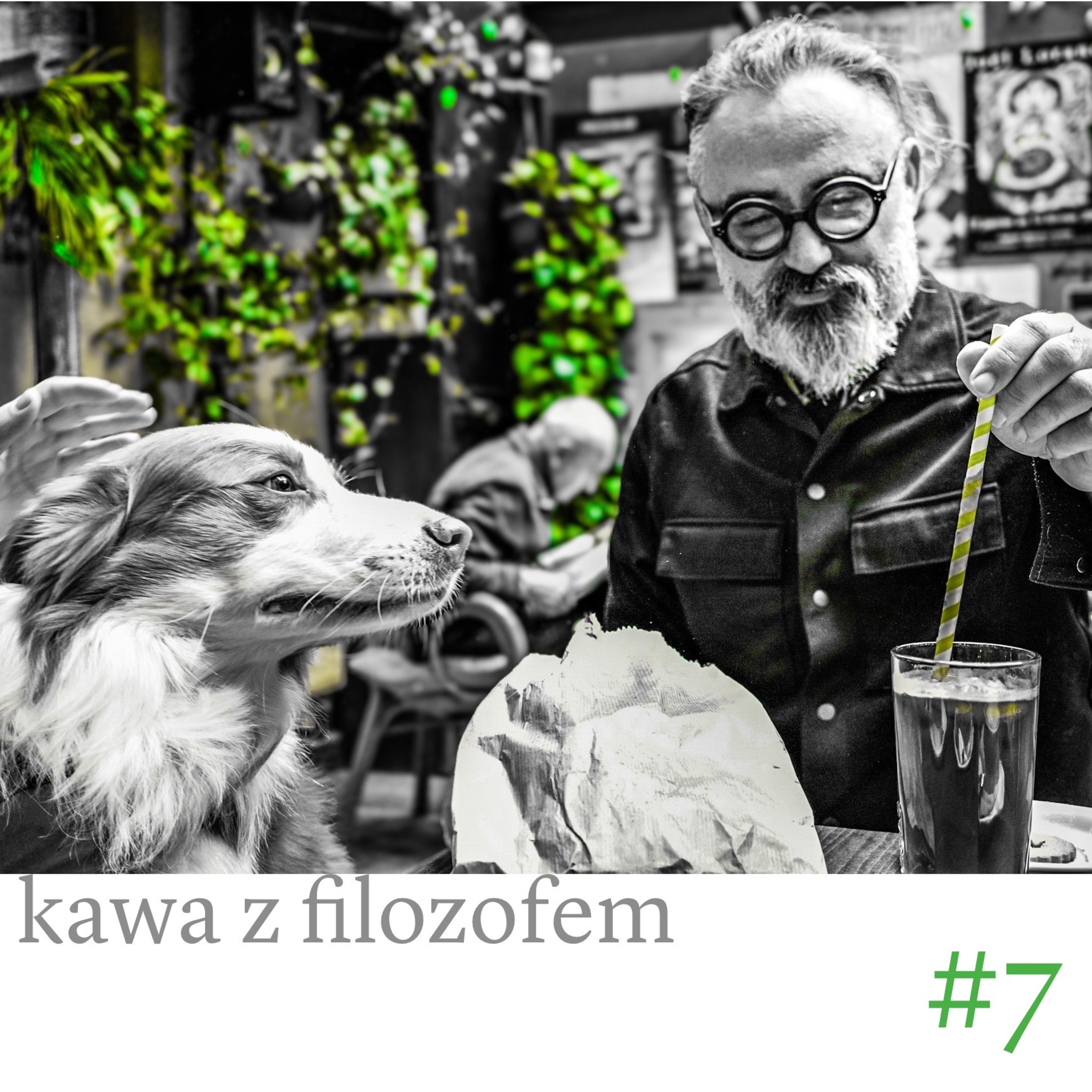 #7 Mniej polityki, więcej metafizyki