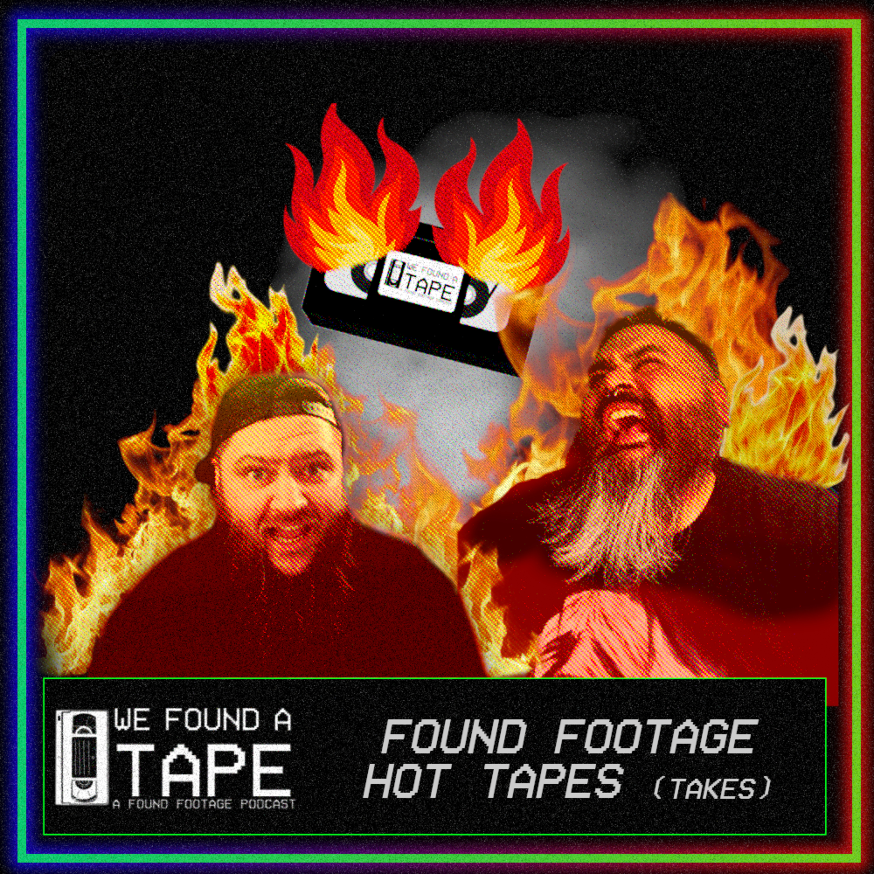 Episode 44: FOUND FOOTAGE HOT TAPES (takes) episode artwork