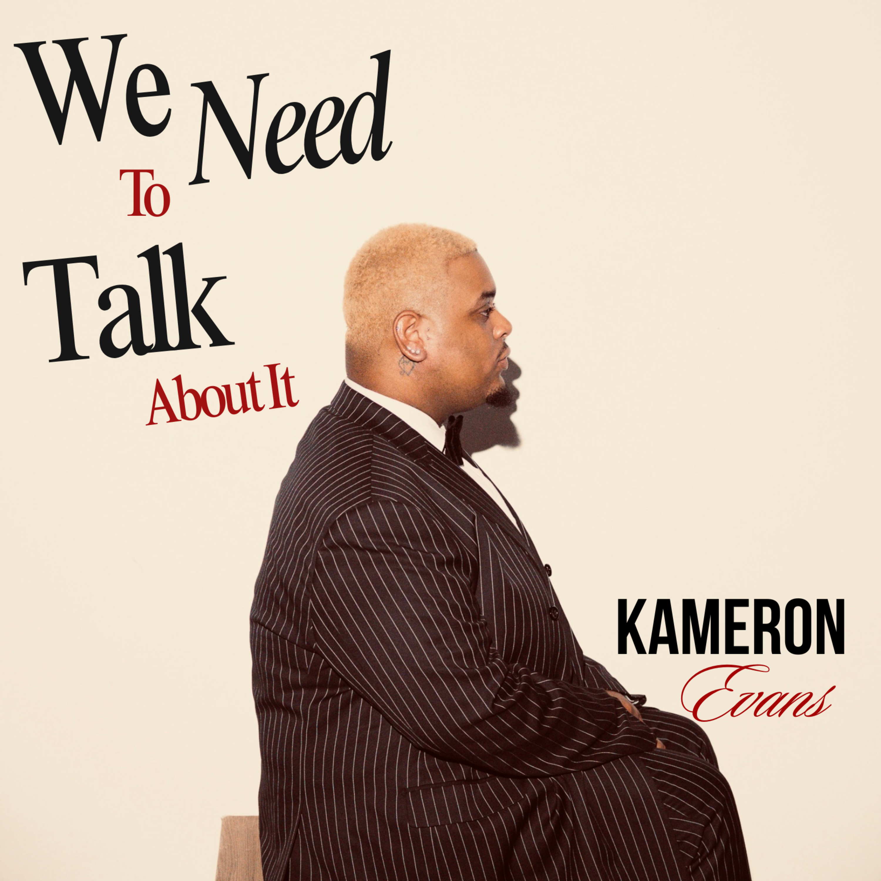 We Need To Talk About It