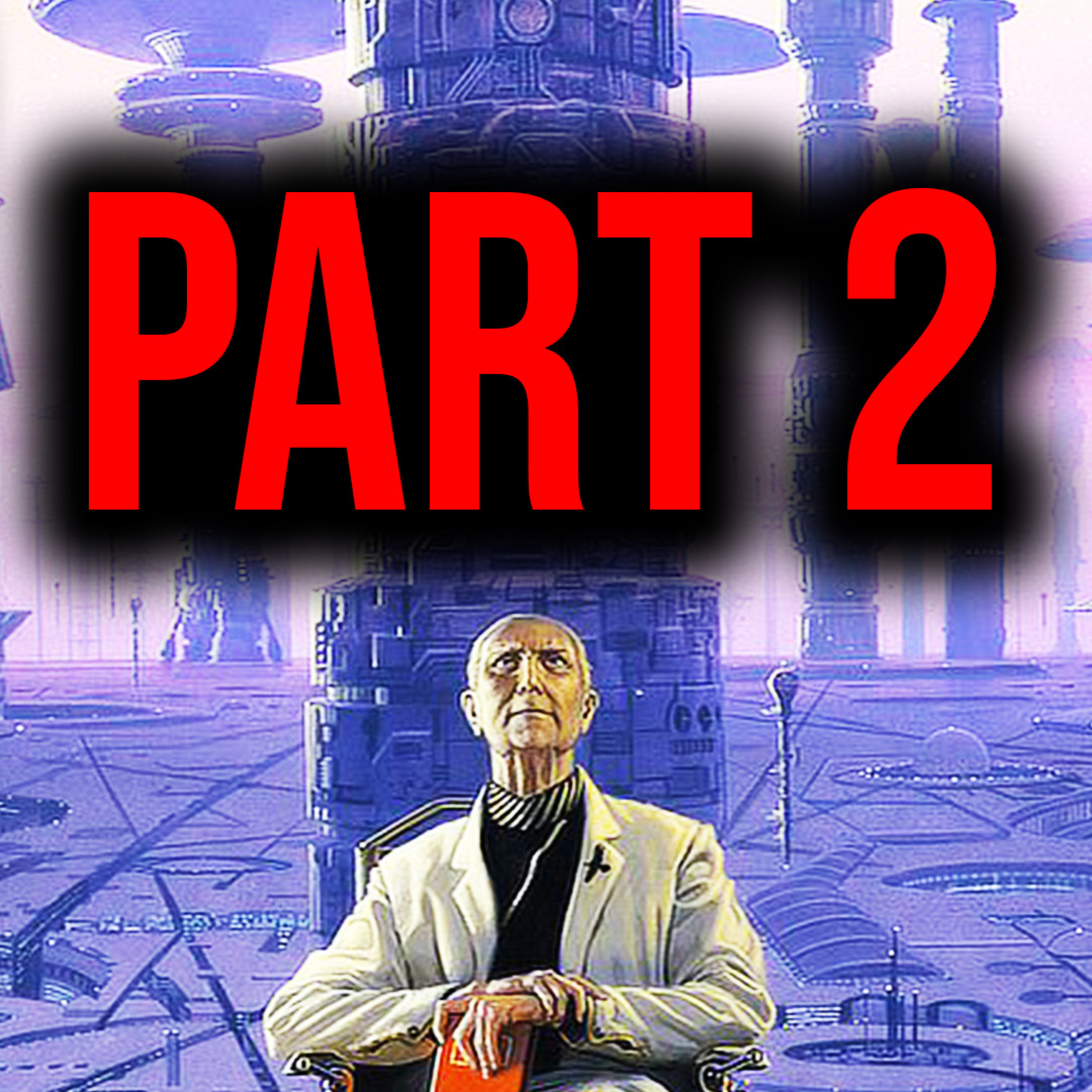 Foundation by Isaac Asimov (book talk part 2/end) episode artwork