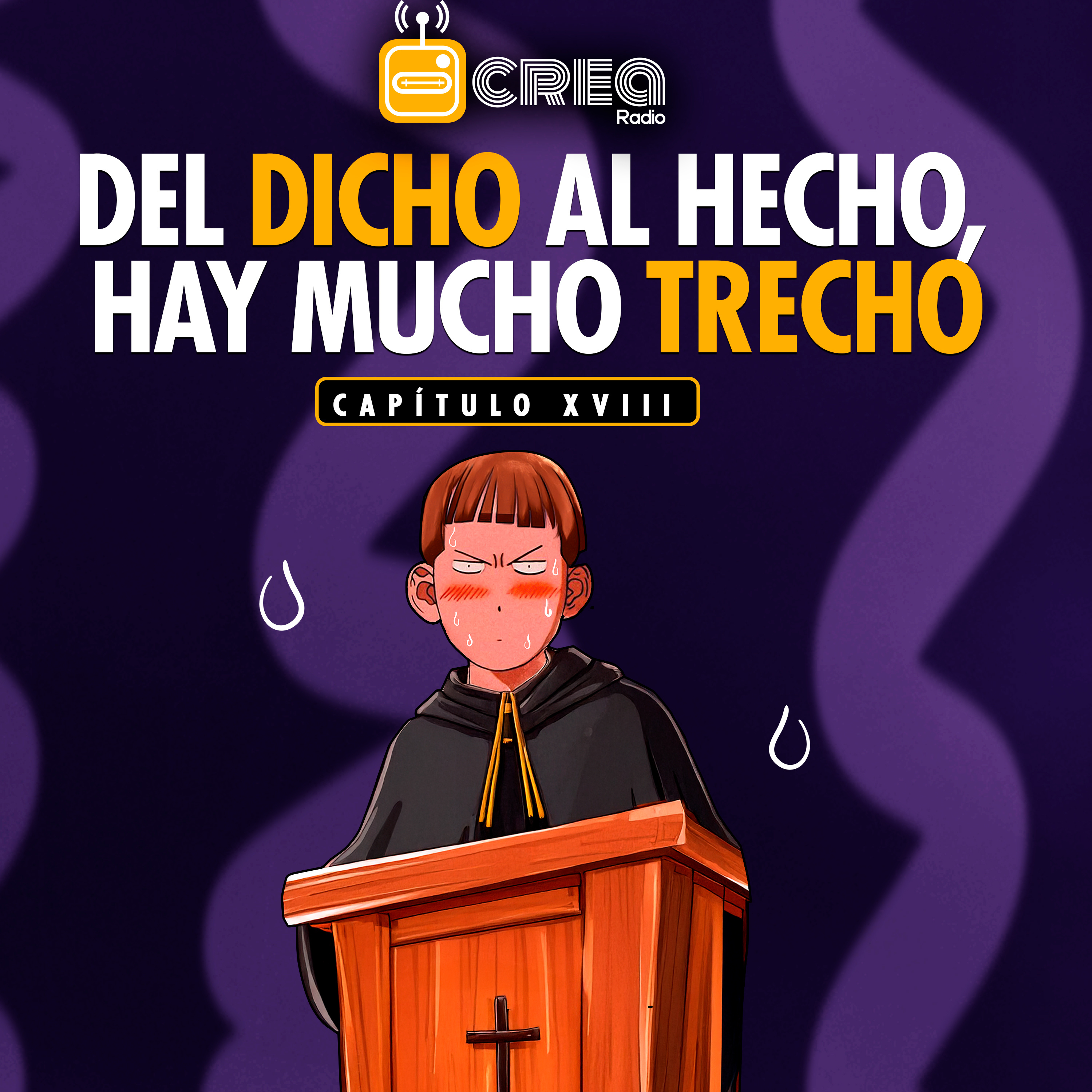 T2 #18 - Del Dicho Al Hecho, Hay Mucho Trecho episode artwork