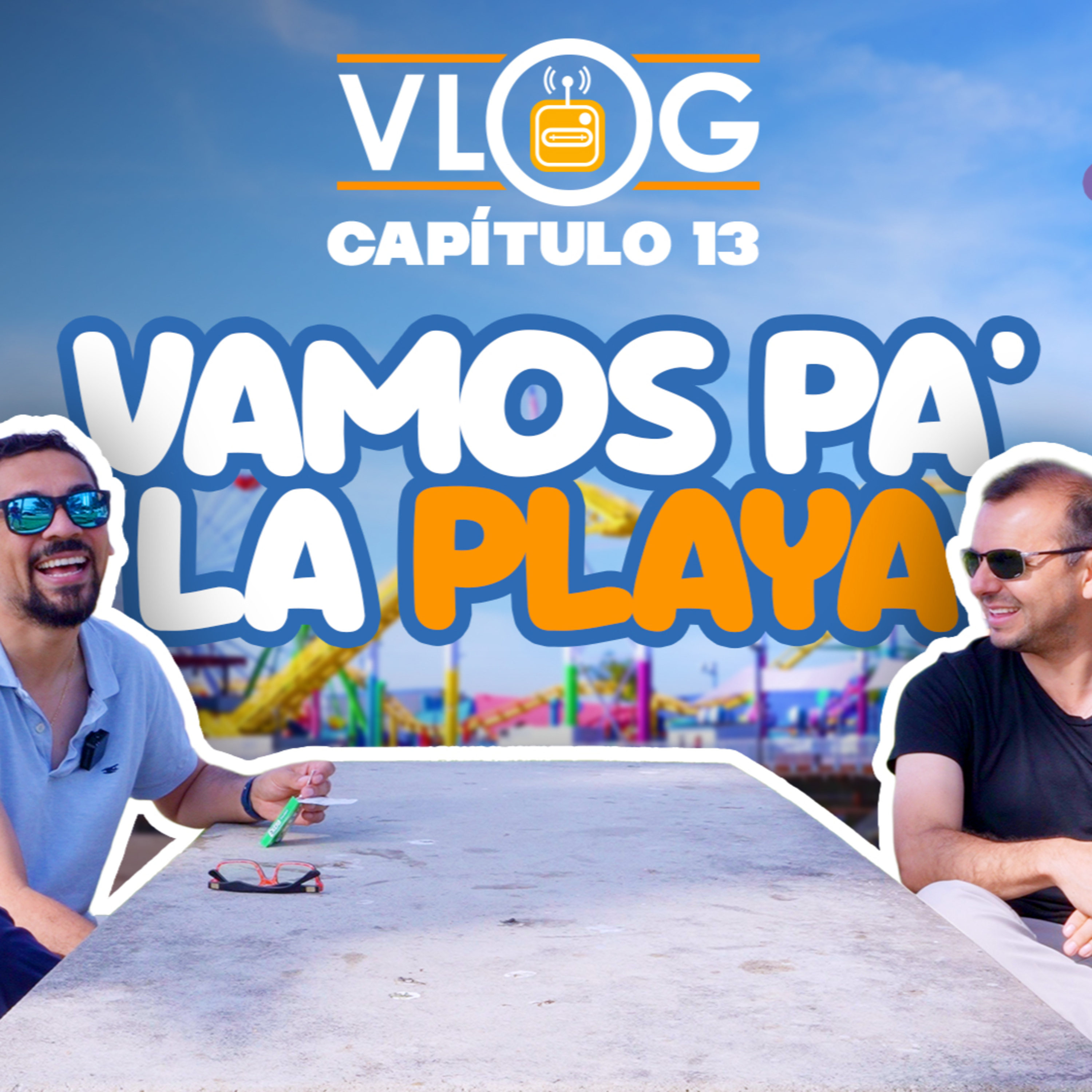 T3 #13 - Vamos Pa' La Playa episode artwork