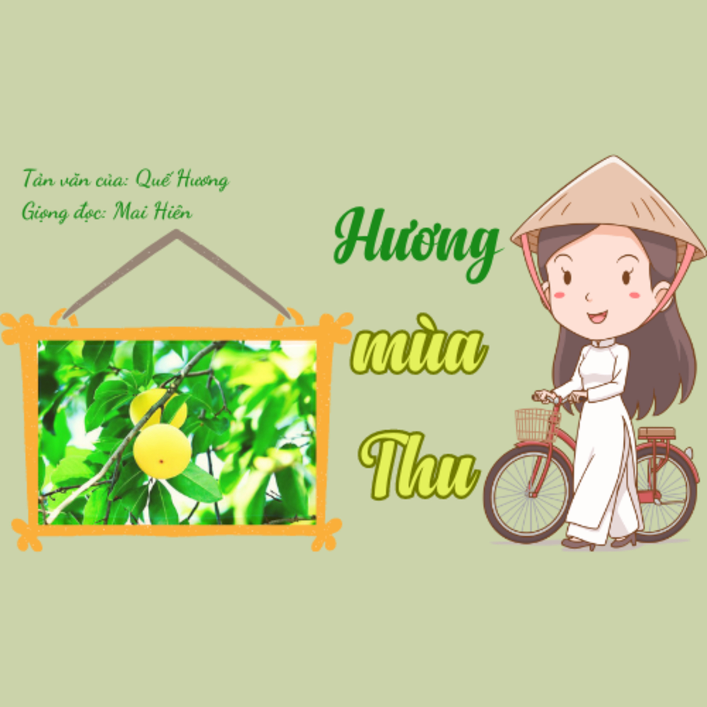Tản văn hay #04 : Hương mùa thu. Tác giả: Quế Hương episode artwork