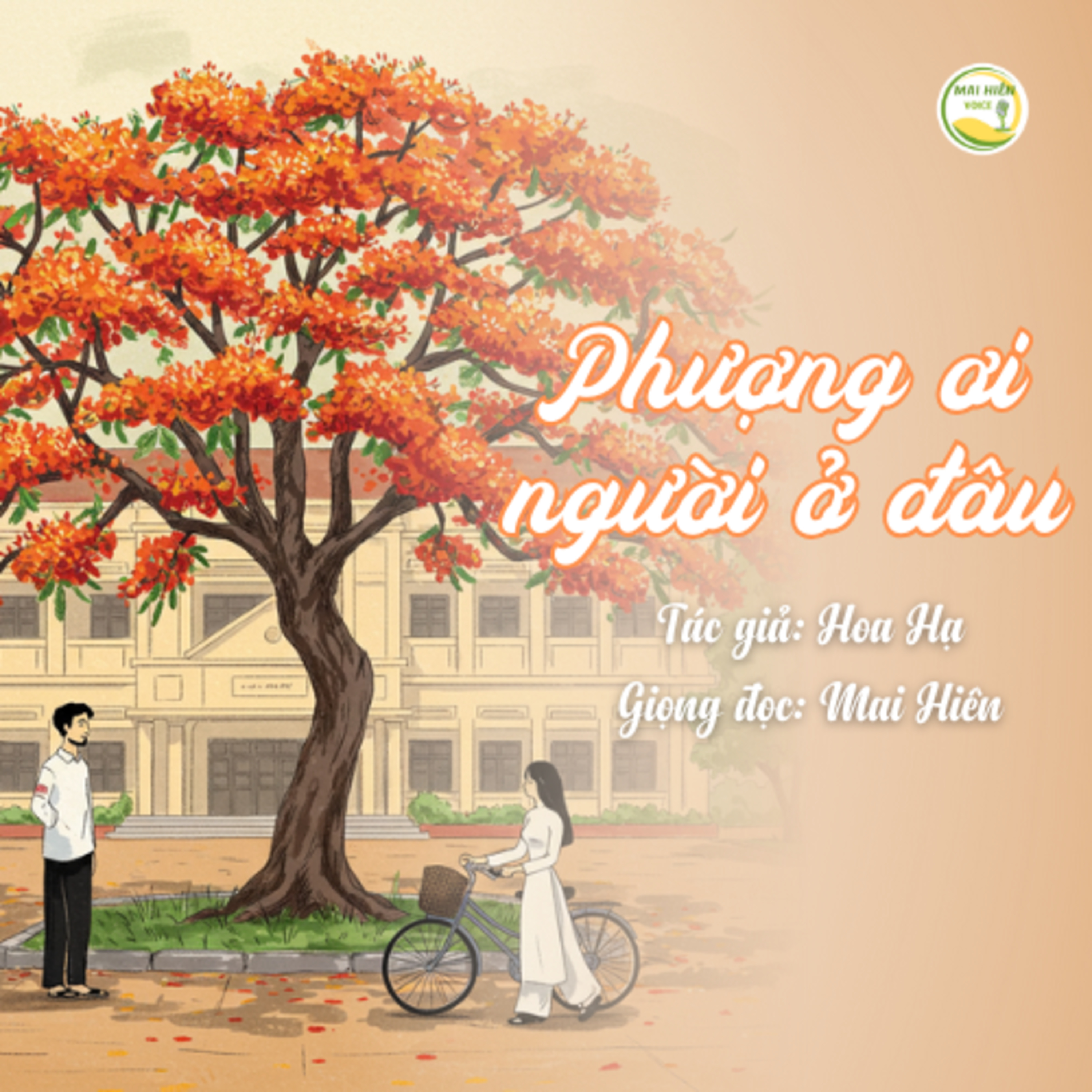 Tản văn hay #32: Phượng ơi người ở đâu - Tác giả: Hoa Hạ episode artwork