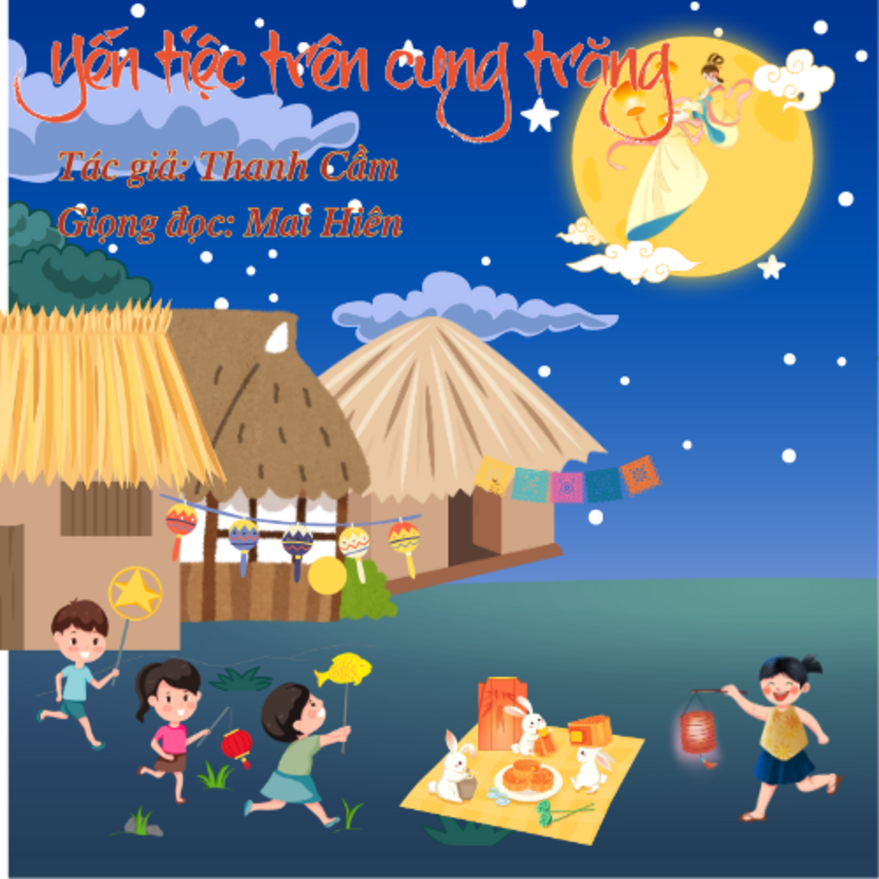 Tản văn hay #55: Yến tiệc trên cung trăng - Tác giả: Thanh Cầm episode artwork