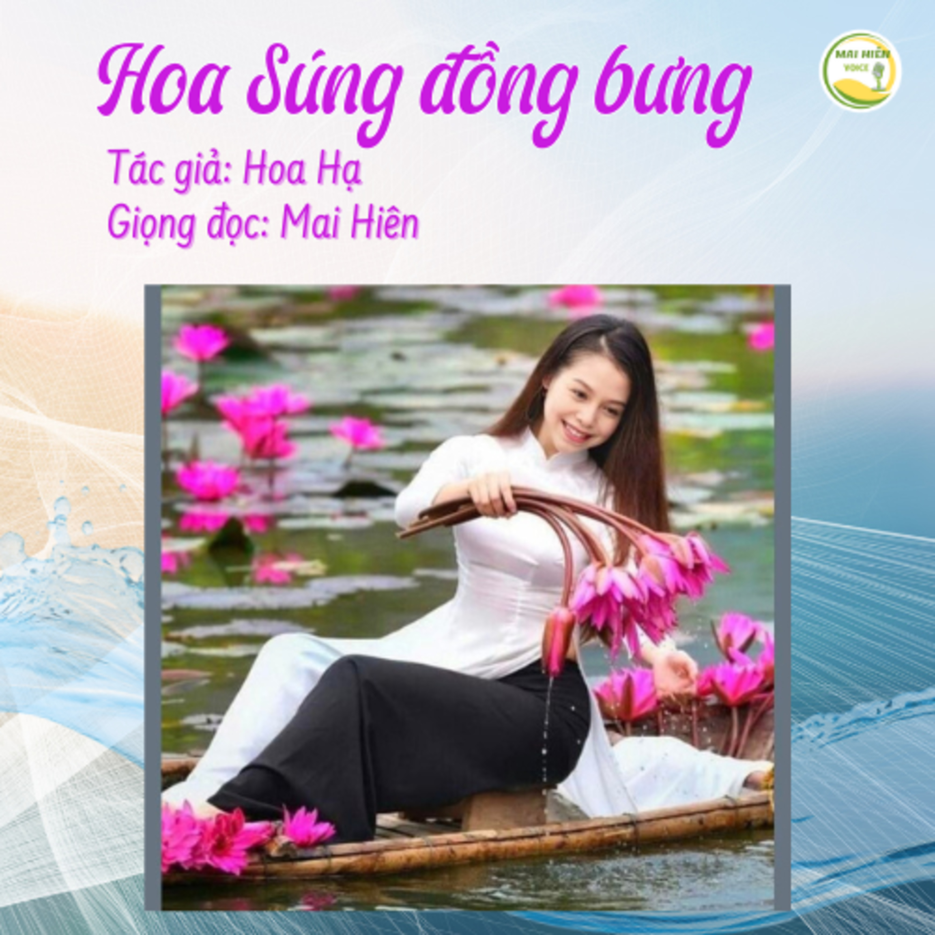 Tản văn hay #59: Hoa súng đồng bưng - Tác giả: Hoa Hạ episode artwork