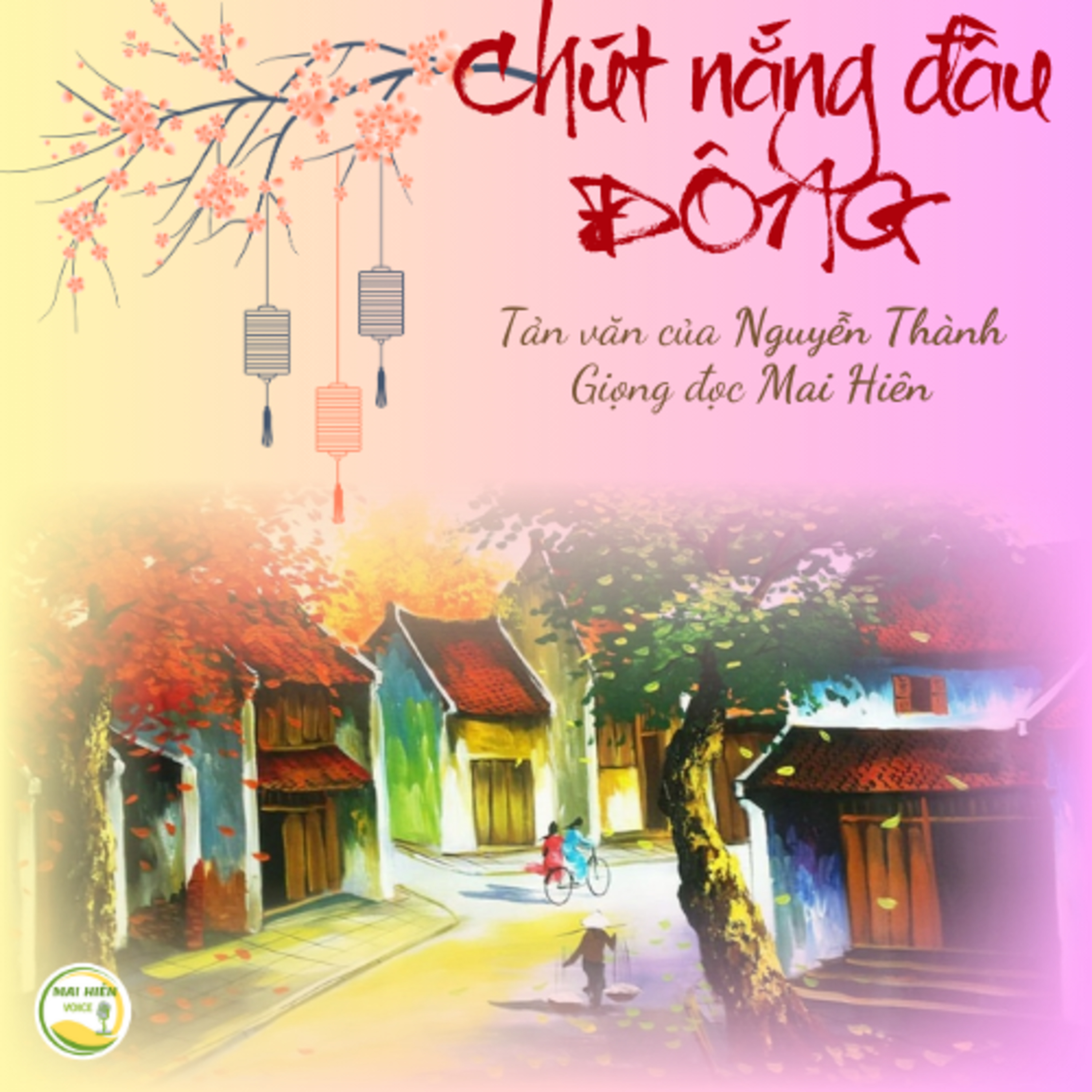Tản văn hay #75: Chút nắng đầu đông - Tác giả: Nguyễn Thành episode artwork